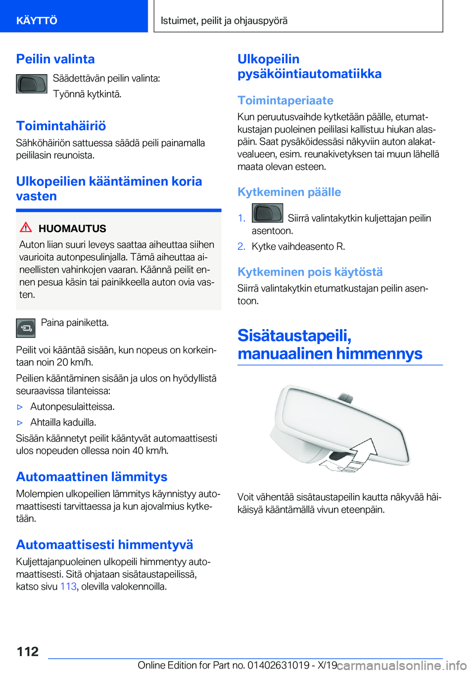 BMW 2 SERIES GRAN COUPE 2020  Omistajan Käsikirja (in Finnish) �P�e�i�l�i�n��v�a�l�i�n�t�a�S�