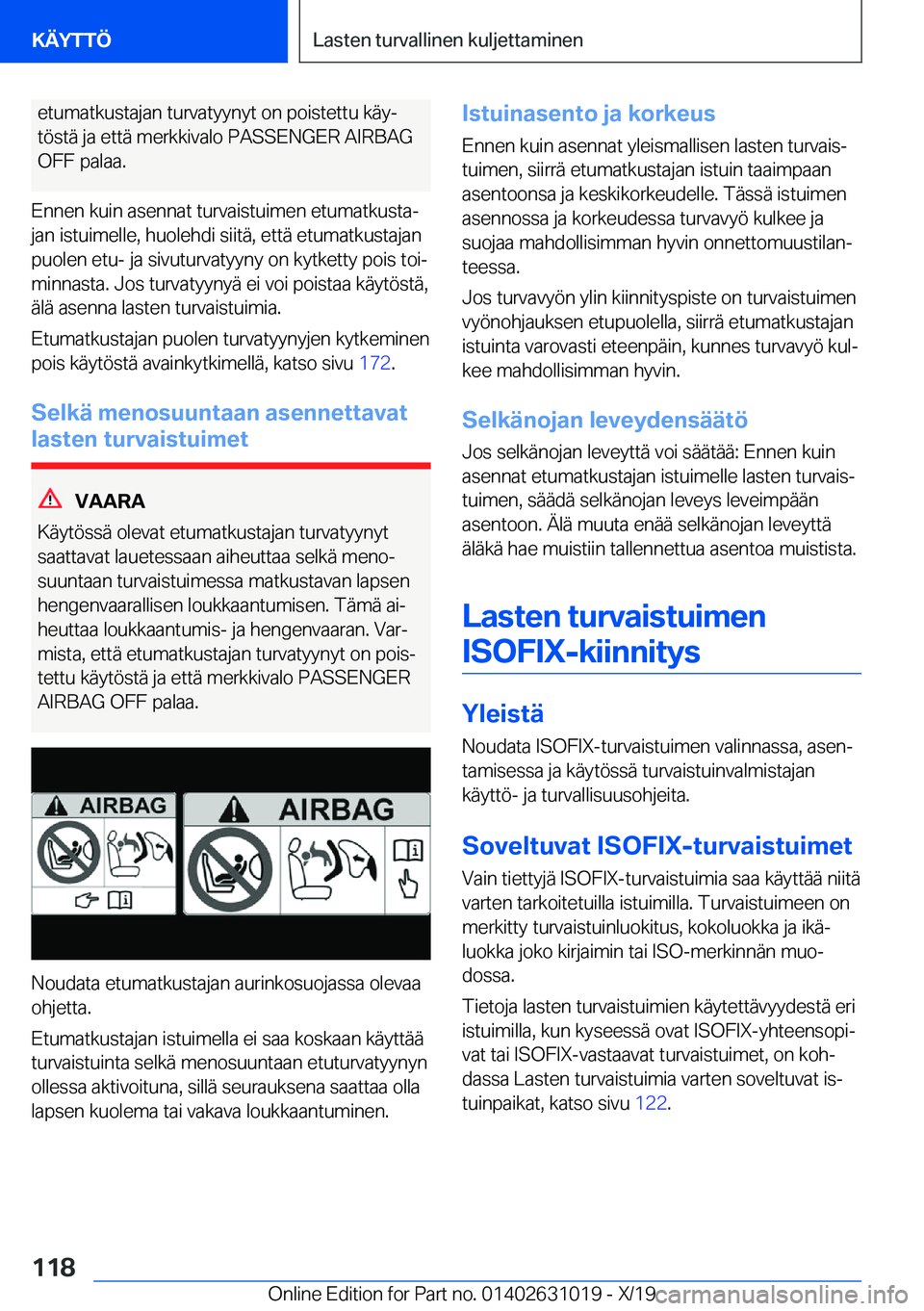 BMW 2 SERIES GRAN COUPE 2020  Omistajan Käsikirja (in Finnish) �e�t�u�m�a�t�k�u�s�t�a�j�a�n��t�u�r�v�a�t�y�y�n�y�t��o�n��p�o�i�s�t�e�t�t�u��k�