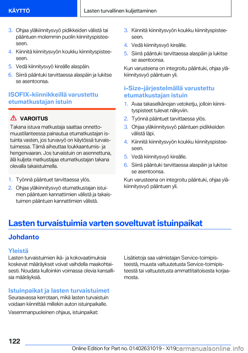 BMW 2 SERIES GRAN COUPE 2020  Omistajan Käsikirja (in Finnish) �3�.�O�h�j�a�a��y�l�
