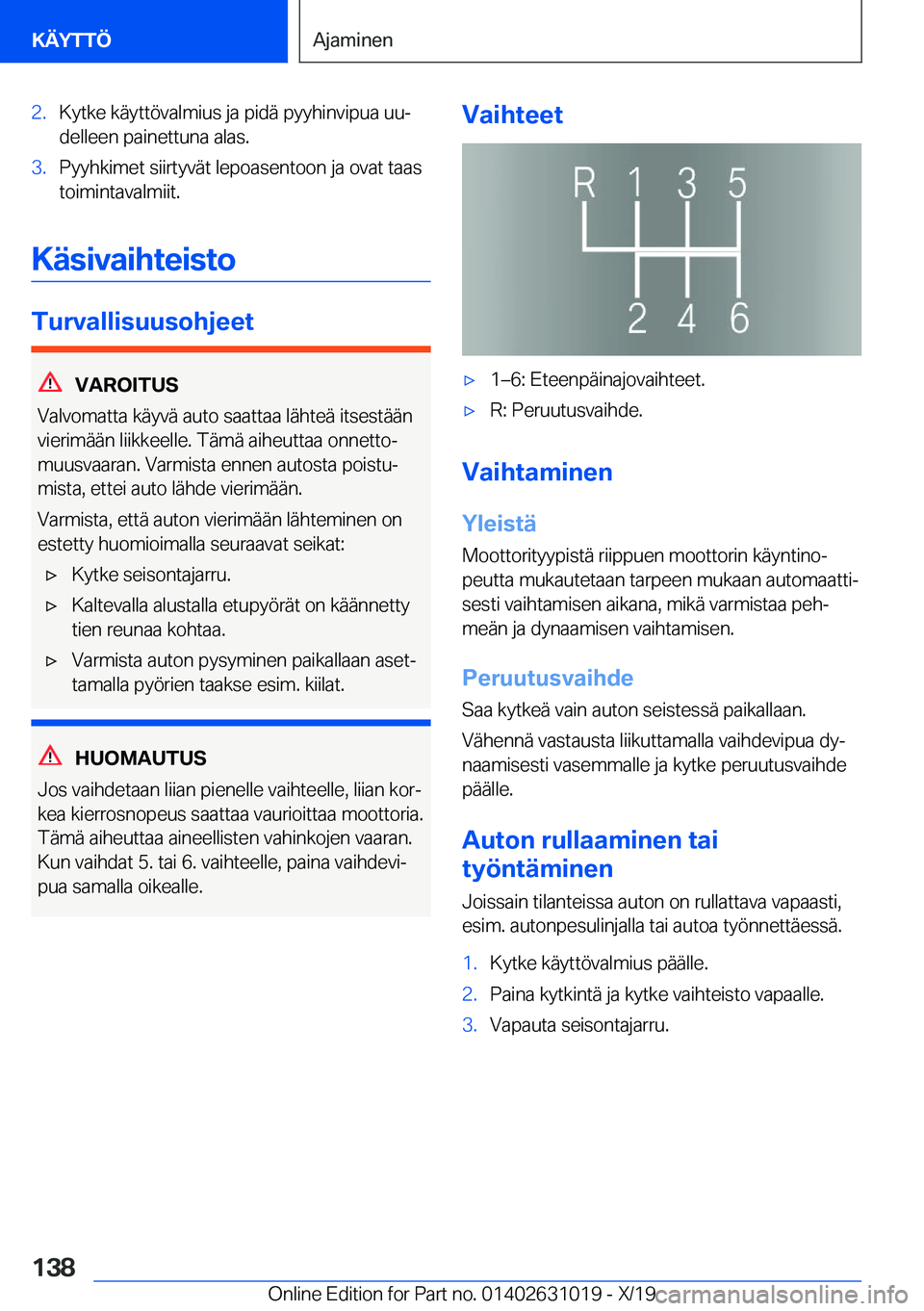 BMW 2 SERIES GRAN COUPE 2020  Omistajan Käsikirja (in Finnish) �2�.�K�y�t�k�e��k�