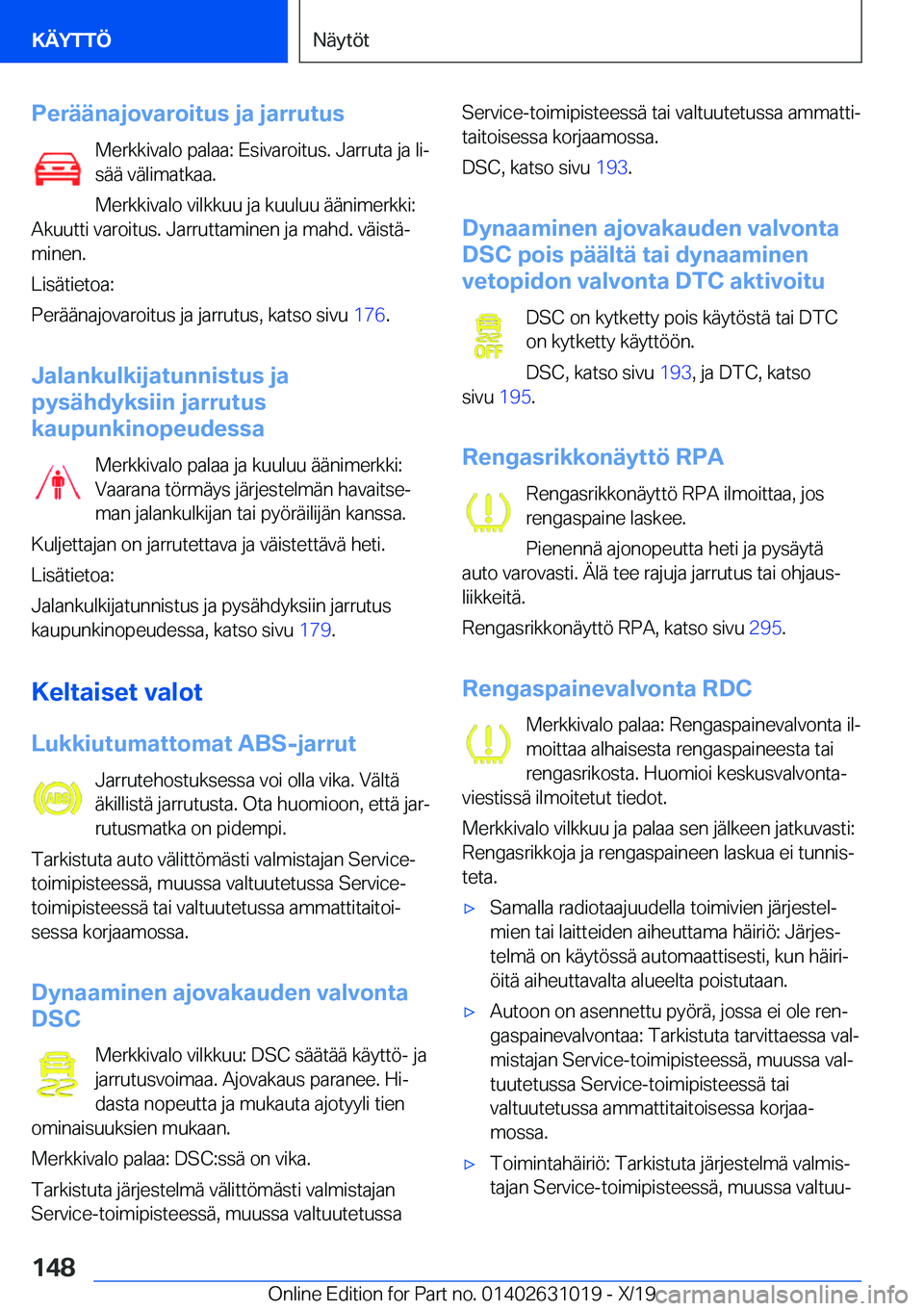 BMW 2 SERIES GRAN COUPE 2020  Omistajan Käsikirja (in Finnish) �P�e�r�