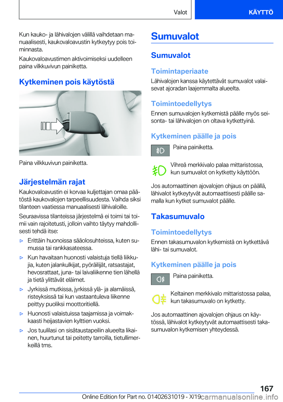BMW 2 SERIES GRAN COUPE 2020  Omistajan Käsikirja (in Finnish) �K�u�n��k�a�u�k�o�-��j�a��l�