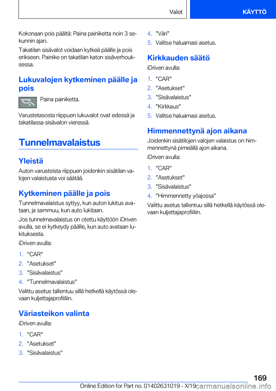 BMW 2 SERIES GRAN COUPE 2020  Omistajan Käsikirja (in Finnish) �K�o�k�o�n�a�a�n��p�o�i�s��p�