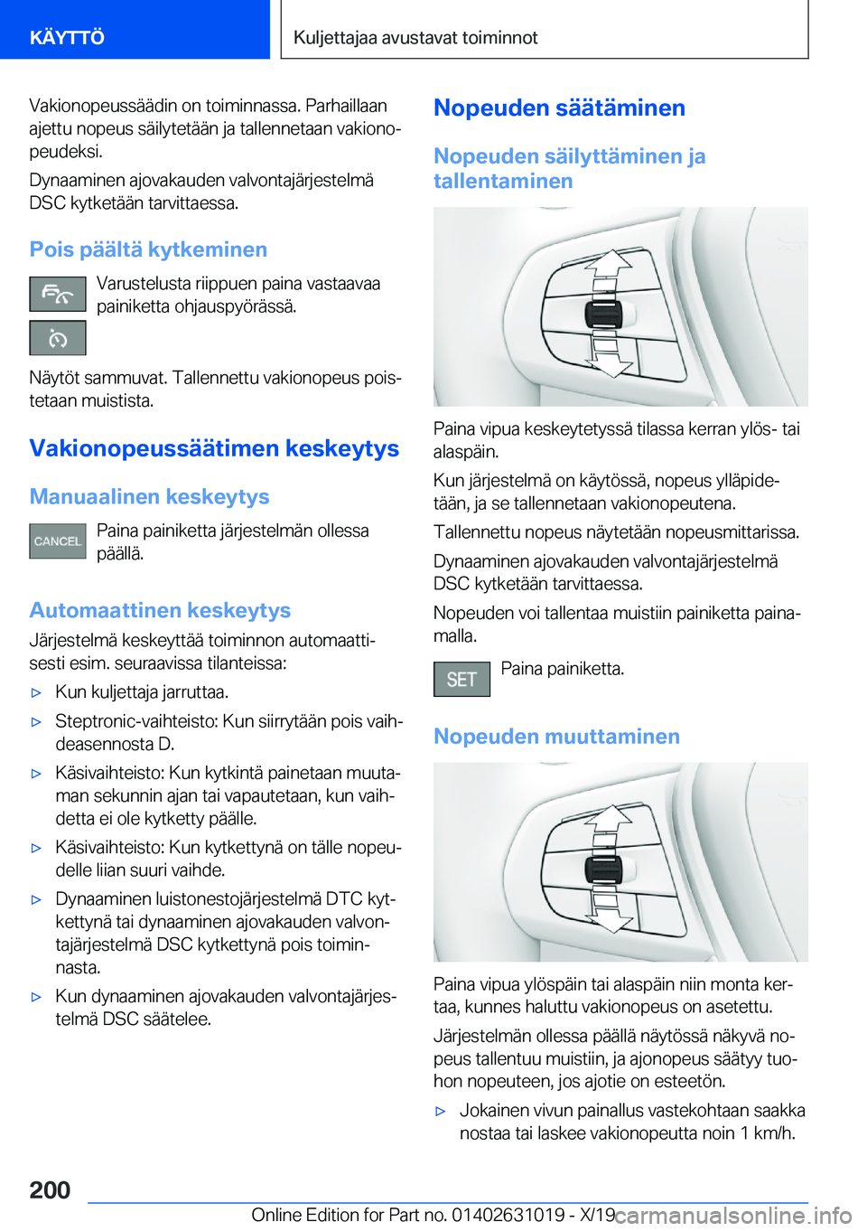 BMW 2 SERIES GRAN COUPE 2020  Omistajan Käsikirja (in Finnish) �V�a�k�i�o�n�o�p�e�u�s�s�