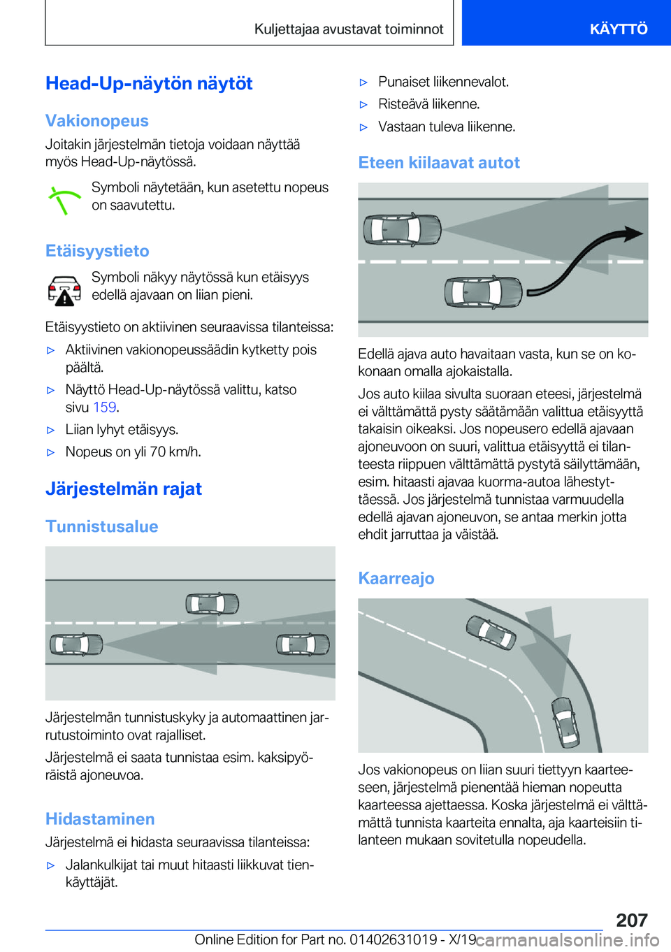 BMW 2 SERIES GRAN COUPE 2020  Omistajan Käsikirja (in Finnish) �H�e�a�d�-�U�p�-�n�