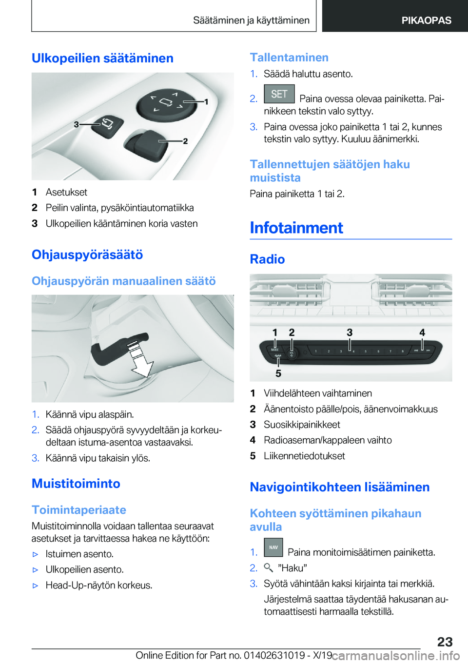 BMW 2 SERIES GRAN COUPE 2020  Omistajan Käsikirja (in Finnish) �U�l�k�o�p�e�i�l�i�e�n��s�