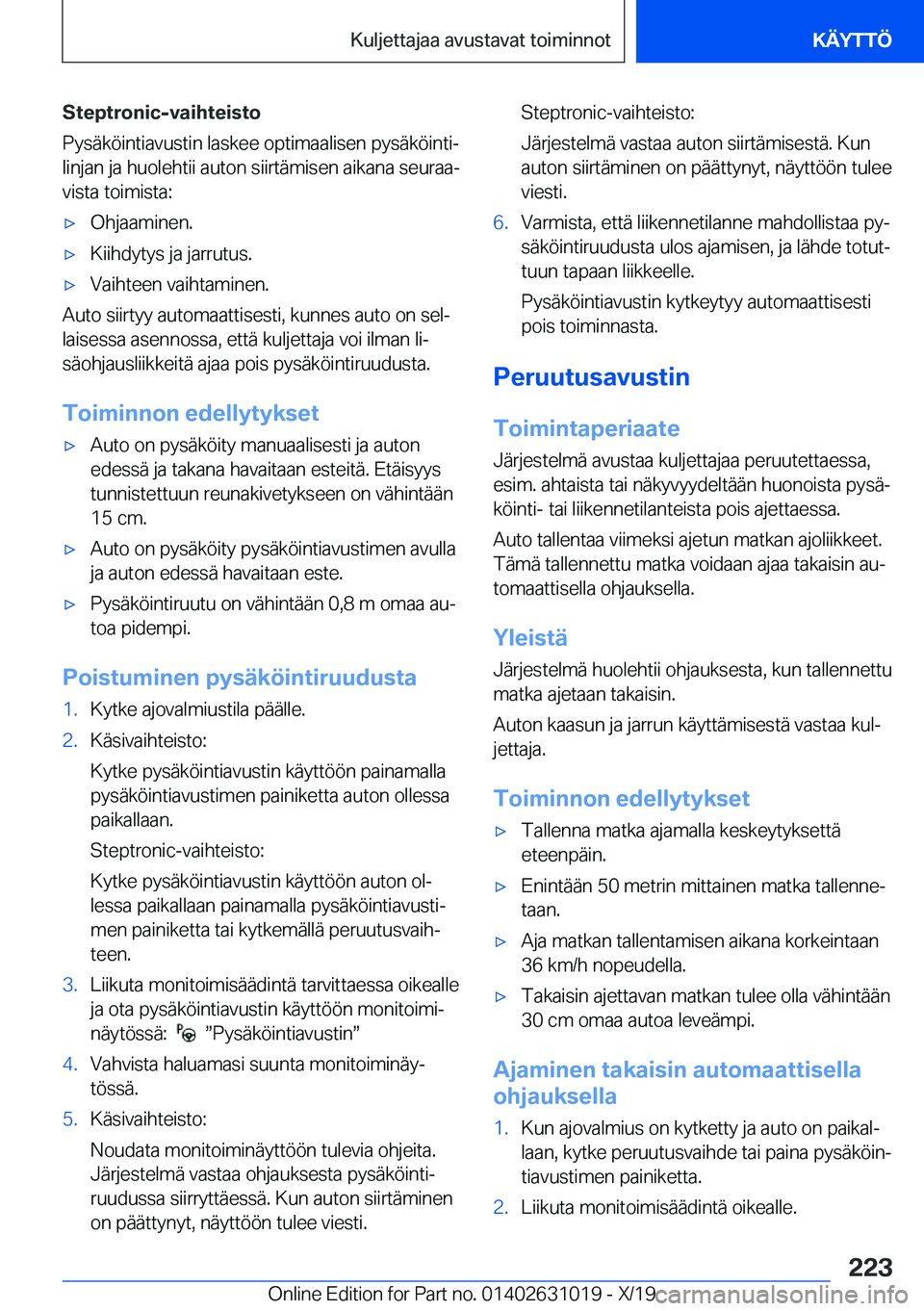BMW 2 SERIES GRAN COUPE 2020  Omistajan Käsikirja (in Finnish) �S�t�e�p�t�r�o�n�i�c�-�v�a�i�h�t�e�i�s�t�o
�P�y�s�