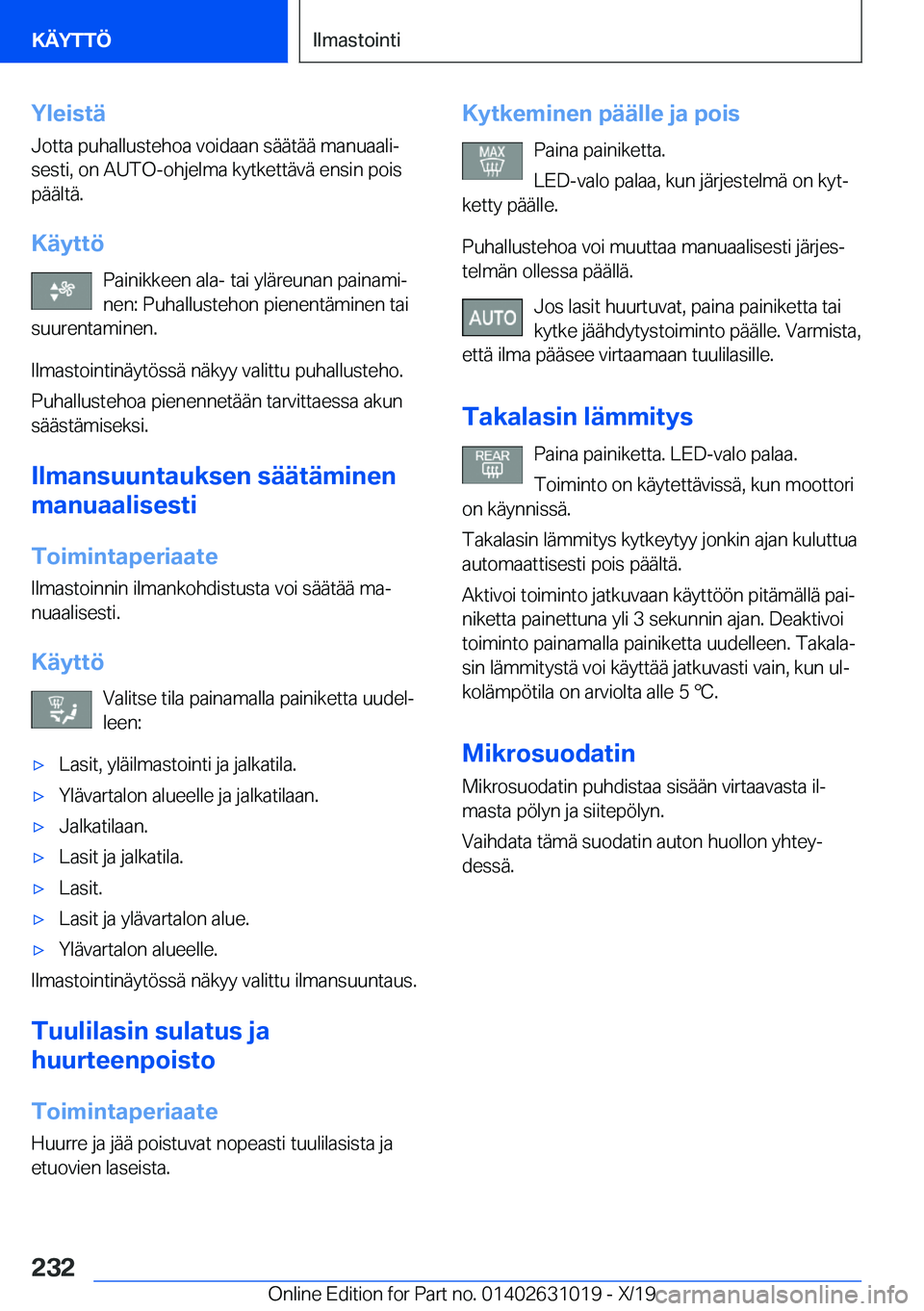 BMW 2 SERIES GRAN COUPE 2020  Omistajan Käsikirja (in Finnish) �Y�l�e�i�s�t�