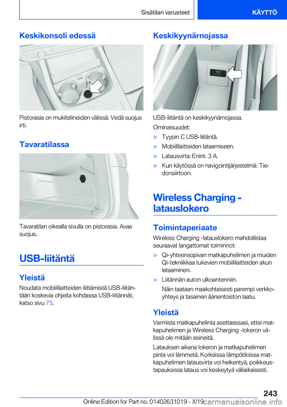 BMW 2 SERIES GRAN COUPE 2020  Omistajan Käsikirja (in Finnish) �K�e�s�k�i�k�o�n�s�o�l�i��e�d�e�s�s�