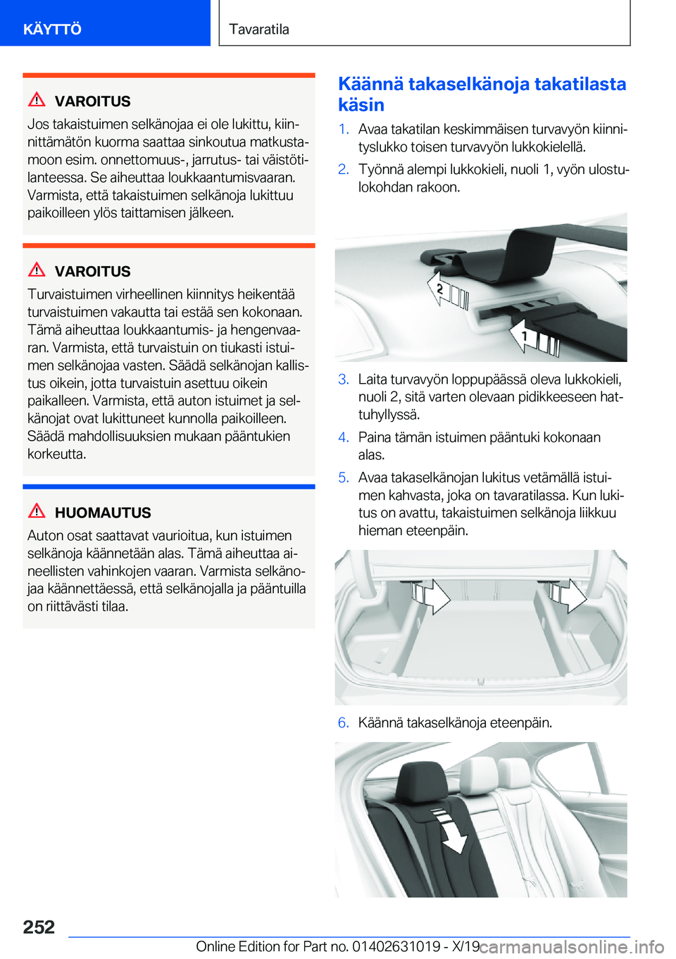 BMW 2 SERIES GRAN COUPE 2020  Omistajan Käsikirja (in Finnish) �V�A�R�O�I�T�U�S
�J�o�s��t�a�k�a�i�s�t�u�i�m�e�n��s�e�l�k�