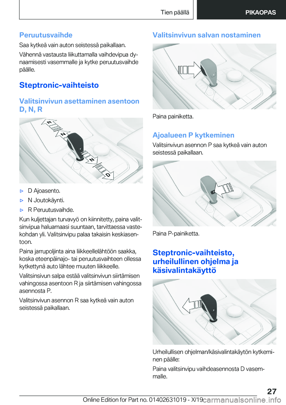 BMW 2 SERIES GRAN COUPE 2020  Omistajan Käsikirja (in Finnish) �P�e�r�u�u�t�u�s�v�a�i�h�d�e�S�a�a��k�y�t�k�e�