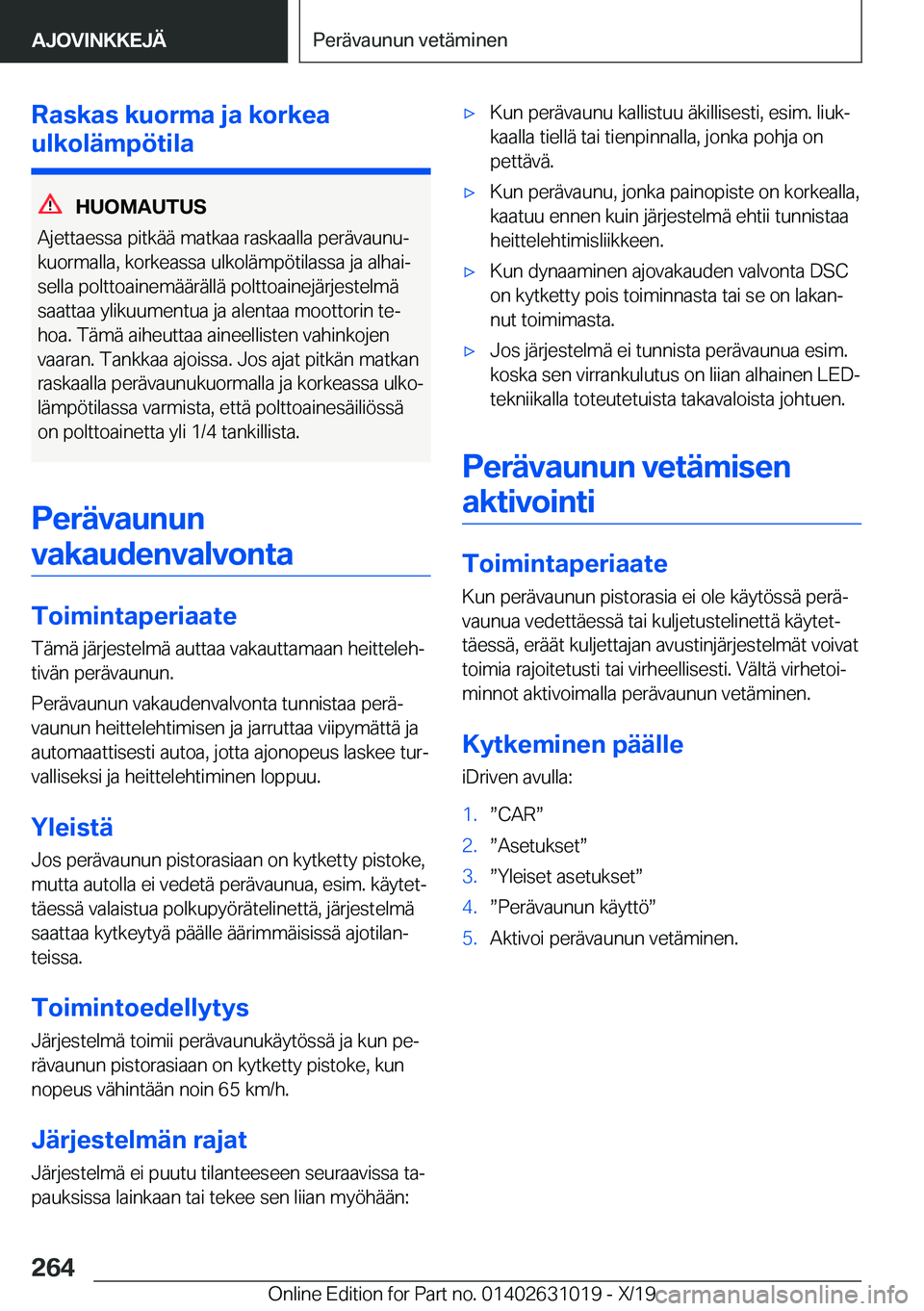 BMW 2 SERIES GRAN COUPE 2020  Omistajan Käsikirja (in Finnish) �R�a�s�k�a�s��k�u�o�r�m�a��j�a��k�o�r�k�e�a
�u�l�k�o�l�