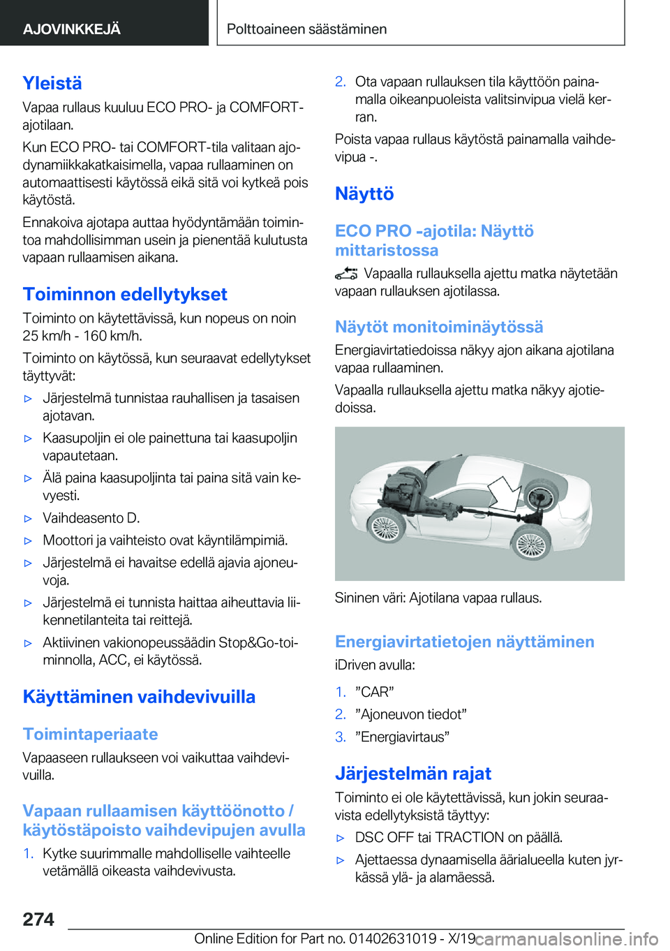 BMW 2 SERIES GRAN COUPE 2020  Omistajan Käsikirja (in Finnish) �Y�l�e�i�s�t�