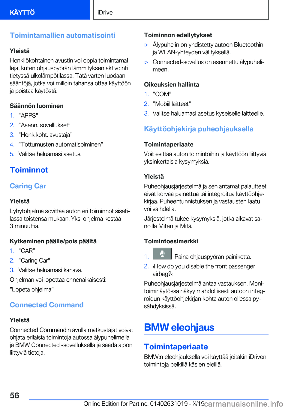 BMW 2 SERIES GRAN COUPE 2020  Omistajan Käsikirja (in Finnish) �T�o�i�m�i�n�t�a�m�a�l�l�i�e�n��a�u�t�o�m�a�t�i�s�o�i�n�t�i�Y�l�e�i�s�t�