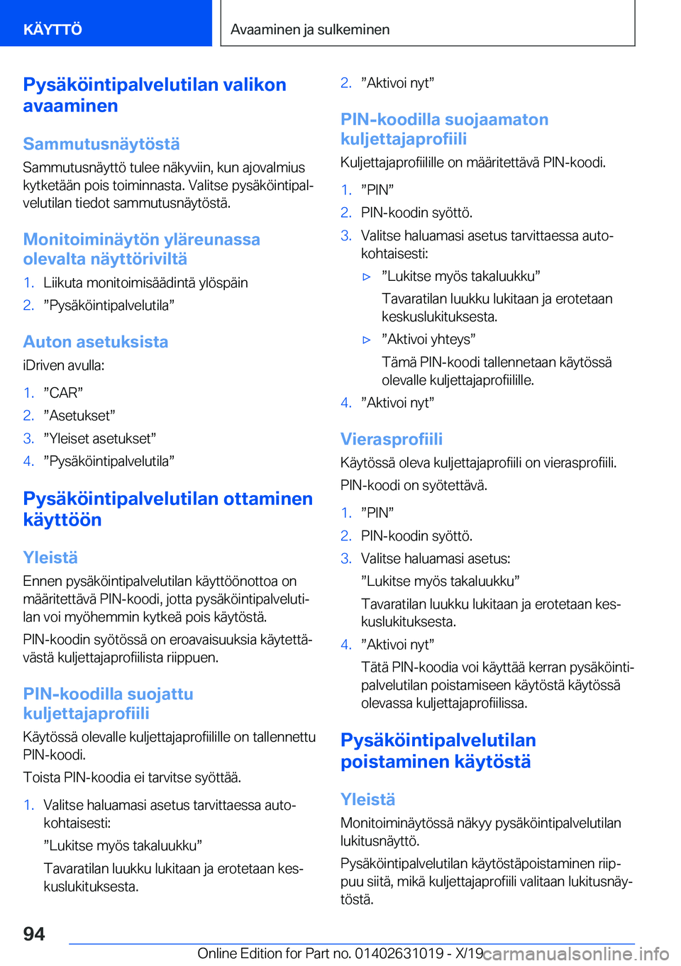 BMW 2 SERIES GRAN COUPE 2020  Omistajan Käsikirja (in Finnish) �P�y�s�