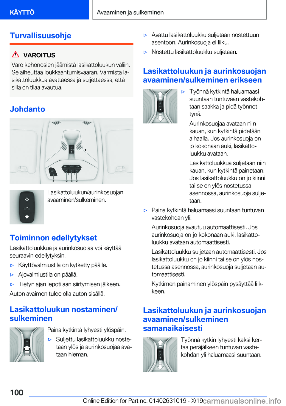 BMW 2 SERIES GRAN COUPE 2020  Omistajan Käsikirja (in Finnish) �T�u�r�v�a�l�l�i�s�u�u�s�o�h�j�e
�V�A�R�O�I�T�U�S
�V�a�r�o��k�e�h�o�n�o�s�i�e�n��j�