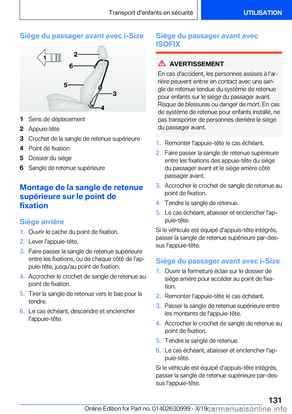 BMW 2 SERIES GRAN COUPE 2020  Notices Demploi (in French) �S�i�è�g�e��d�u��p�a�s�s�a�g�e�r��a�v�a�n�t��a�v�e�c��i�-�S�i�z�e�1�S�e�n�s��d�e��d�é�p�l�a�c�e�m�e�n�t�2�A�p�p�u�i�e�-�t�ê�t�e�3�C�r�o�c�h�e�t��d�e��l�a��s�a�n�g�l�e��d�e��r�e�t�e�n�u�