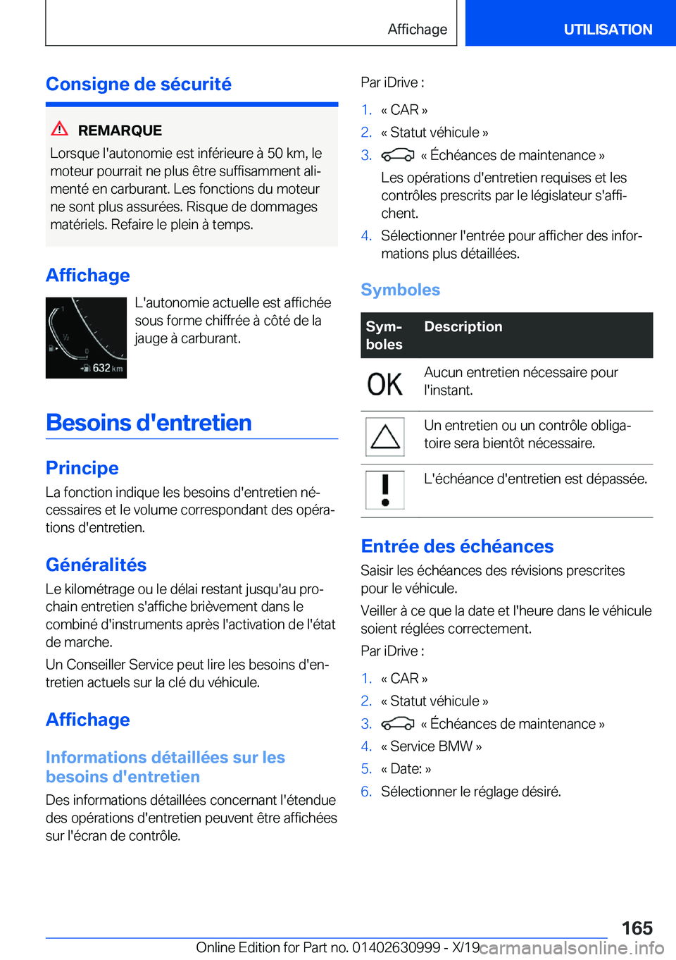BMW 2 SERIES GRAN COUPE 2020  Notices Demploi (in French) �C�o�n�s�i�g�n�e��d�e��s�é�c�u�r�i�t�é
�R�E�M�A�R�Q�U�E
�L�o�r�s�q�u�e��l�'�a�u�t�o�n�o�m�i�e��e�s�t��i�n�f�é�r�i�e�u�r�e��