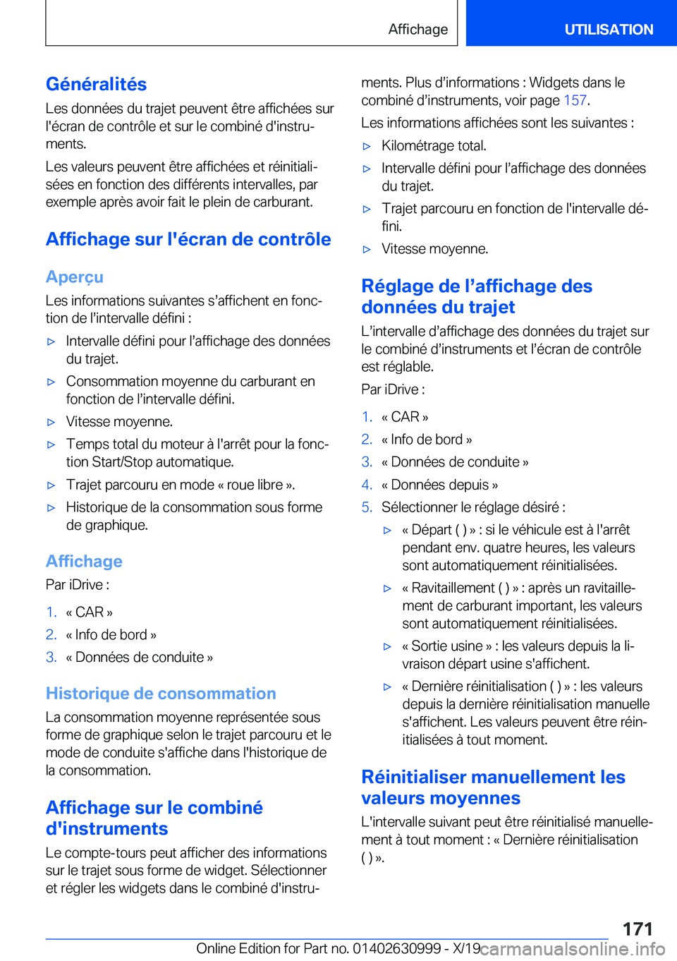 BMW 2 SERIES GRAN COUPE 2020  Notices Demploi (in French) �G�é�n�é�r�a�l�i�t�é�s�L�e�s��d�o�n�n�é�e�s��d�u��t�r�a�j�e�t��p�e�u�v�e�n�t��ê�t�r�e��a�f�f�i�c�h�é�e�s��s�u�r
�l�'�é�c�r�a�n��d�e��c�o�n�t�r�