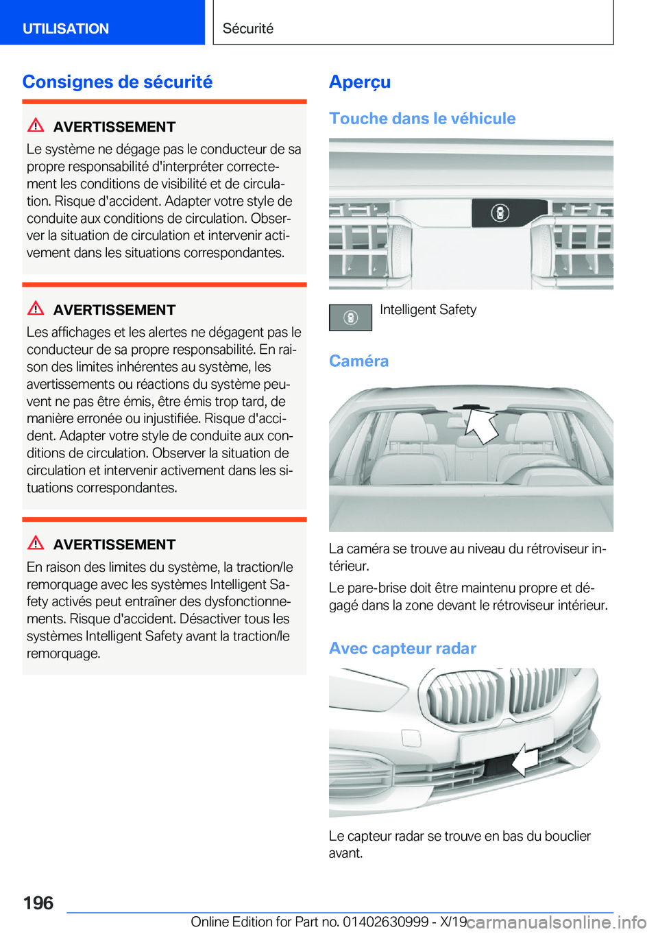 BMW 2 SERIES GRAN COUPE 2020  Notices Demploi (in French) �C�o�n�s�i�g�n�e�s��d�e��s�é�c�u�r�i�t�é
�A�V�E�R�T�I�S�S�E�M�E�N�T
�L�e��s�y�s�t�è�m�e��n�e��d�é�g�a�g�e��p�a�s��l�e��c�o�n�d�u�c�t�e�u�r��d�e��s�a
�p�r�o�p�r�e��r�e�s�p�o�n�s�a�b�i�l�