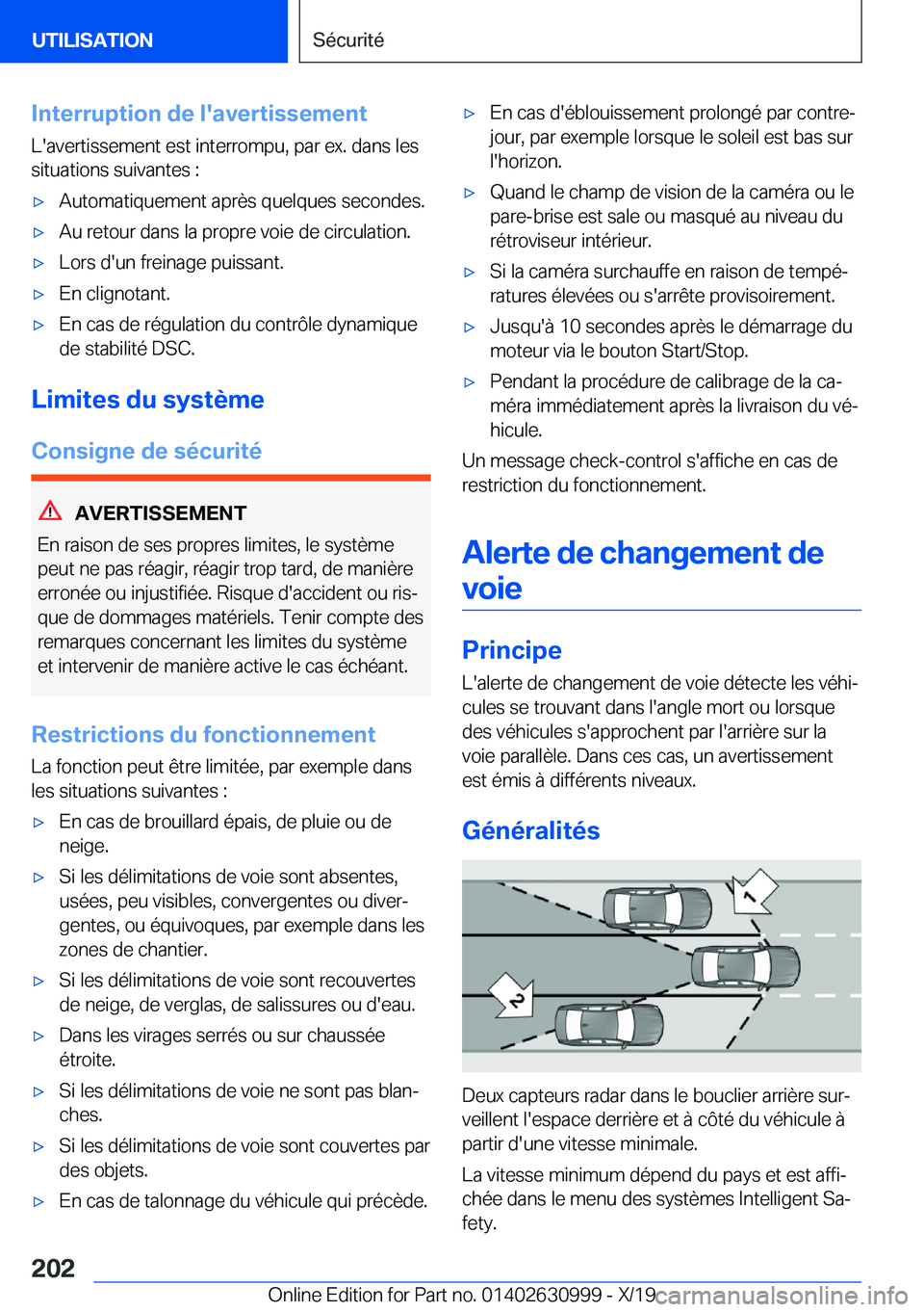 BMW 2 SERIES GRAN COUPE 2020  Notices Demploi (in French) �I�n�t�e�r�r�u�p�t�i�o�n��d�e��l�'�a�v�e�r�t�i�s�s�e�m�e�n�t�L�'�a�v�e�r�t�i�s�s�e�m�e�n�t��e�s�t��i�n�t�e�r�r�o�m�p�u�,��p�a�r��e�x�.��d�a�n�s��l�e�s
�s�i�t�u�a�t�i�o�n�s��s�u�i�v�a�