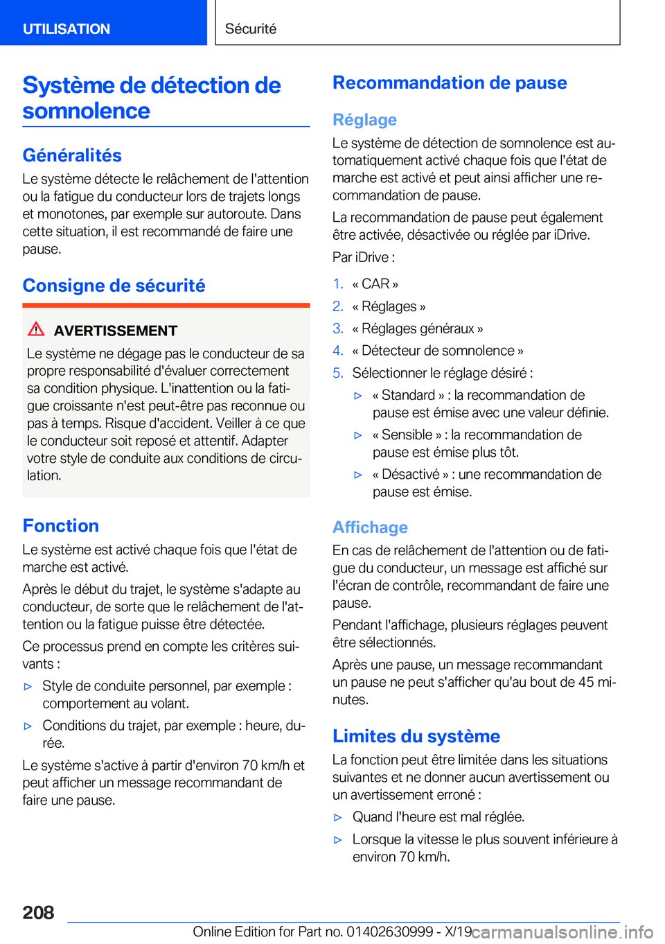 BMW 2 SERIES GRAN COUPE 2020  Notices Demploi (in French) �S�y�s�t�è�m�e��d�e��d�é�t�e�c�t�i�o�n��d�e�s�o�m�n�o�l�e�n�c�e
�G�é�n�é�r�a�l�i�t�é�s �L�e��s�y�s�t�è�m�e��d�é�t�e�c�t�e��l�e��r�e�l�