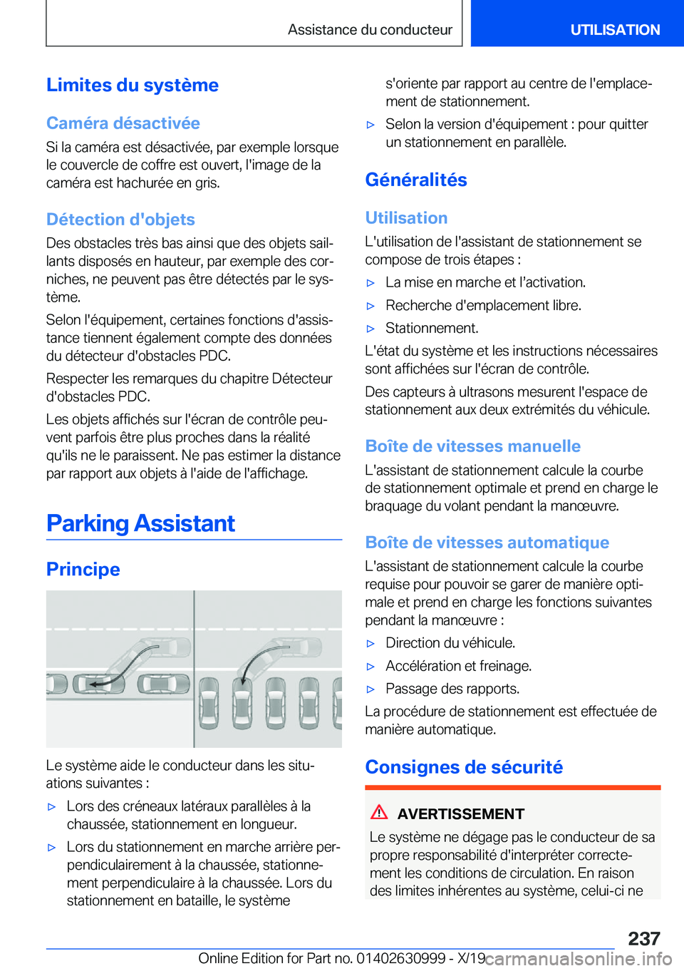 BMW 2 SERIES GRAN COUPE 2020  Notices Demploi (in French) �L�i�m�i�t�e�s��d�u��s�y�s�t�è�m�e
�C�a�m�é�r�a��d�é�s�a�c�t�i�v�é�e �S�i��l�a��c�a�m�é�r�a��e�s�t��d�é�s�a�c�t�i�v�é�e�,��p�a�r��e�x�e�m�p�l�e��l�o�r�s�q�u�e�l�e��c�o�u�v�e�r�c�l�e�