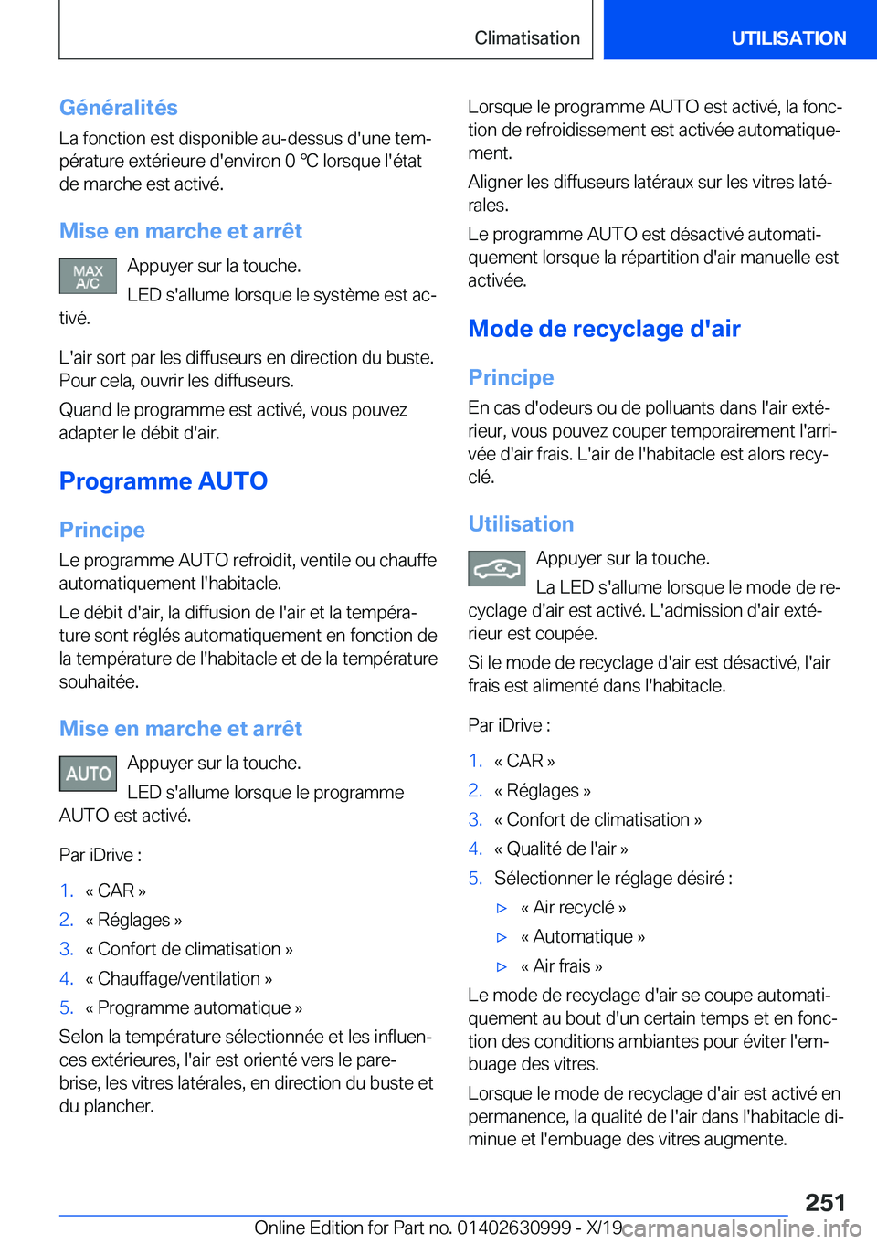 BMW 2 SERIES GRAN COUPE 2020  Notices Demploi (in French) �G�é�n�é�r�a�l�i�t�é�s
�L�a��f�o�n�c�t�i�o�n��e�s�t��d�i�s�p�o�n�i�b�l�e��a�u�-�d�e�s�s�u�s��d�'�u�n�e��t�e�mj �p�é�r�a�t�u�r�e��e�x�t�é�r�i�e�u�r�e��d�'�e�n�v�i�r�o�n��0�