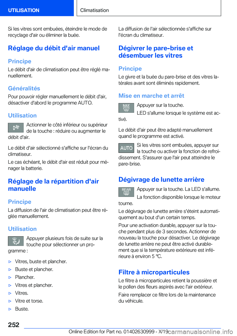 BMW 2 SERIES GRAN COUPE 2020  Notices Demploi (in French) �S�i��l�e�s��v�i�t�r�e�s��s�o�n�t��e�m�b�u�é�e�s�,��é�t�e�i�n�d�r�e��l�e��m�o�d�e��d�e
�r�e�c�y�c�l�a�g�e��d�'�a�i�r��o�u��é�l�i�m�i�n�e�r��l�a��b�u�é�e�.
�R�é�g�l�a�g�e��d�u��