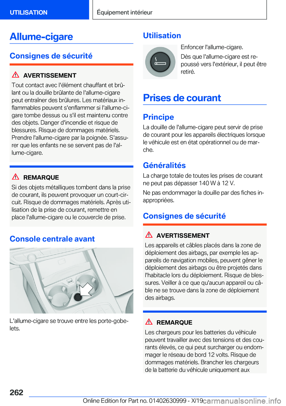 BMW 2 SERIES GRAN COUPE 2020  Notices Demploi (in French) �A�l�l�u�m�e�-�c�i�g�a�r�e
�C�o�n�s�i�g�n�e�s��d�e��s�é�c�u�r�i�t�é
�A�V�E�R�T�I�S�S�E�M�E�N�T
�T�o�u�t��c�o�n�t�a�c�t��a�v�e�c��l�'�é�l�é�m�e�n�t��c�h�a�u�f�f�a�n�t��e�t��b�r�