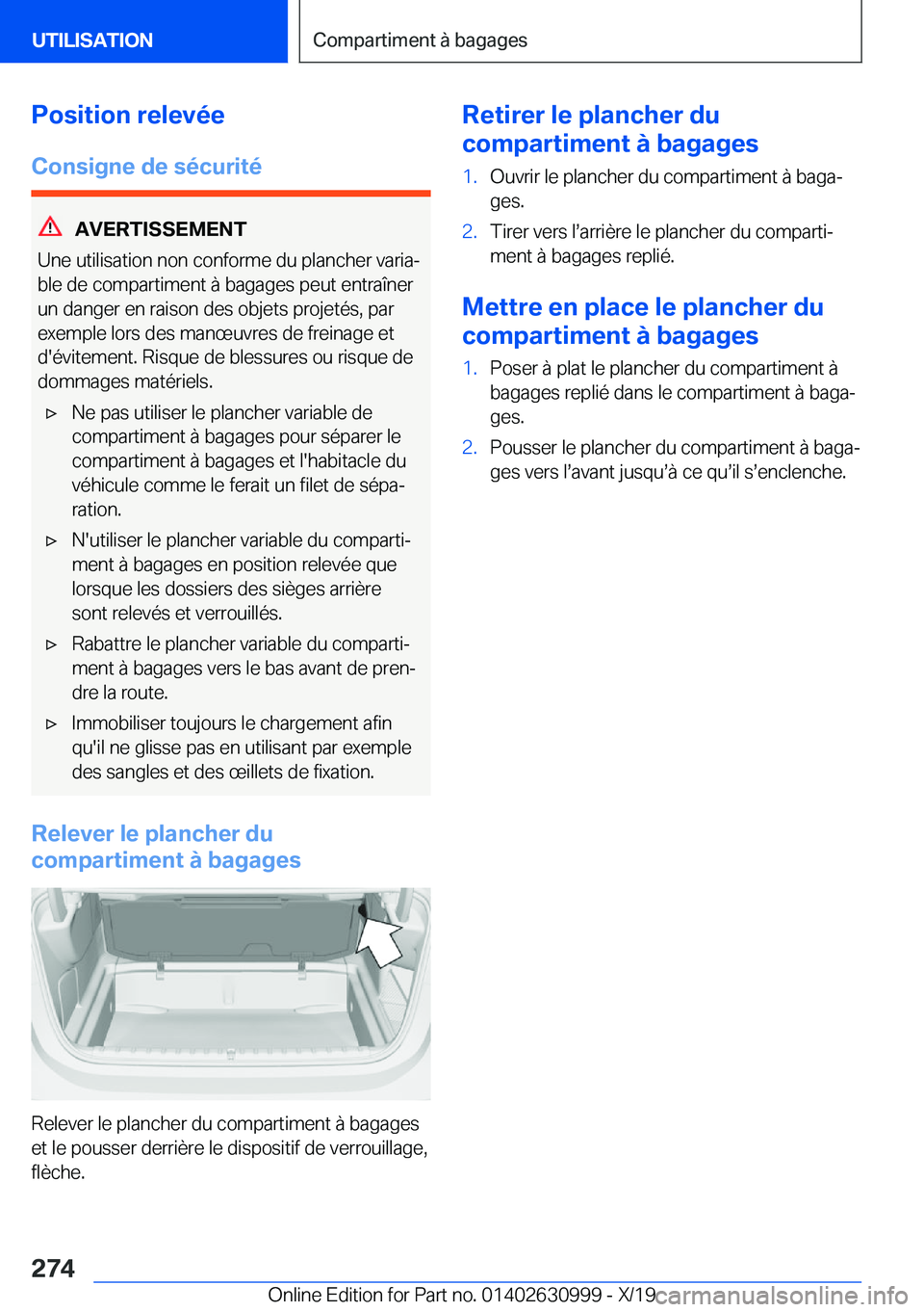 BMW 2 SERIES GRAN COUPE 2020  Notices Demploi (in French) �P�o�s�i�t�i�o�n��r�e�l�e�v�é�e
�C�o�n�s�i�g�n�e��d�e��s�é�c�u�r�i�t�é
�A�V�E�R�T�I�S�S�E�M�E�N�T
�U�n�e��u�t�i�l�i�s�a�t�i�o�n��n�o�n��c�o�n�f�o�r�m�e��d�u��p�l�a�n�c�h�e�r��v�a�r�i�aj
�