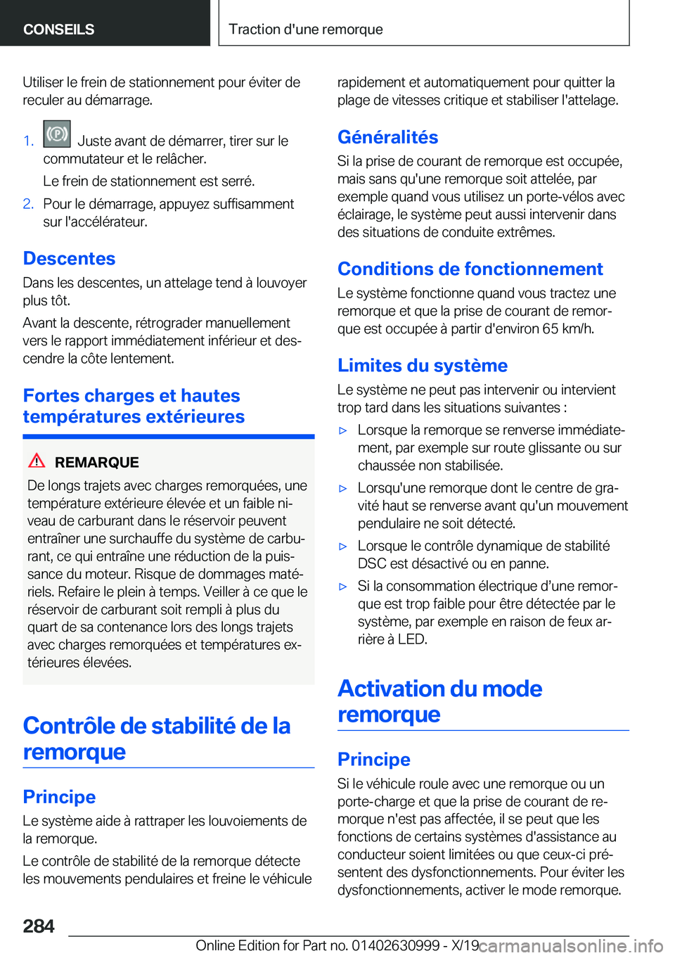 BMW 2 SERIES GRAN COUPE 2020  Notices Demploi (in French) �U�t�i�l�i�s�e�r��l�e��f�r�e�i�n��d�e��s�t�a�t�i�o�n�n�e�m�e�n�t��p�o�u�r��é�v�i�t�e�r��d�e�r�e�c�u�l�e�r��a�u��d�é�m�a�r�r�a�g�e�.�1�.���J�u�s�t�e��a�v�a�n�t��d�e��d�é�m�a�r�r�e�r�,�