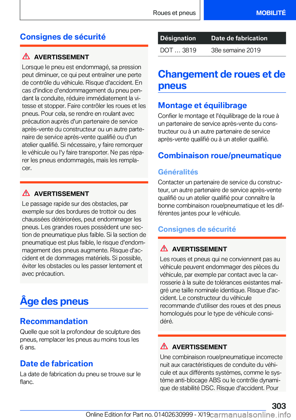 BMW 2 SERIES GRAN COUPE 2020  Notices Demploi (in French) �C�o�n�s�i�g�n�e�s��d�e��s�é�c�u�r�i�t�é
�A�V�E�R�T�I�S�S�E�M�E�N�T
�L�o�r�s�q�u�e��l�e��p�n�e�u��e�s�t��e�n�d�o�m�m�a�g�é�,��s�a��p�r�e�s�s�i�o�n
�p�e�u�t��d�i�m�i�n�u�e�r�,��c�e��q�u�i