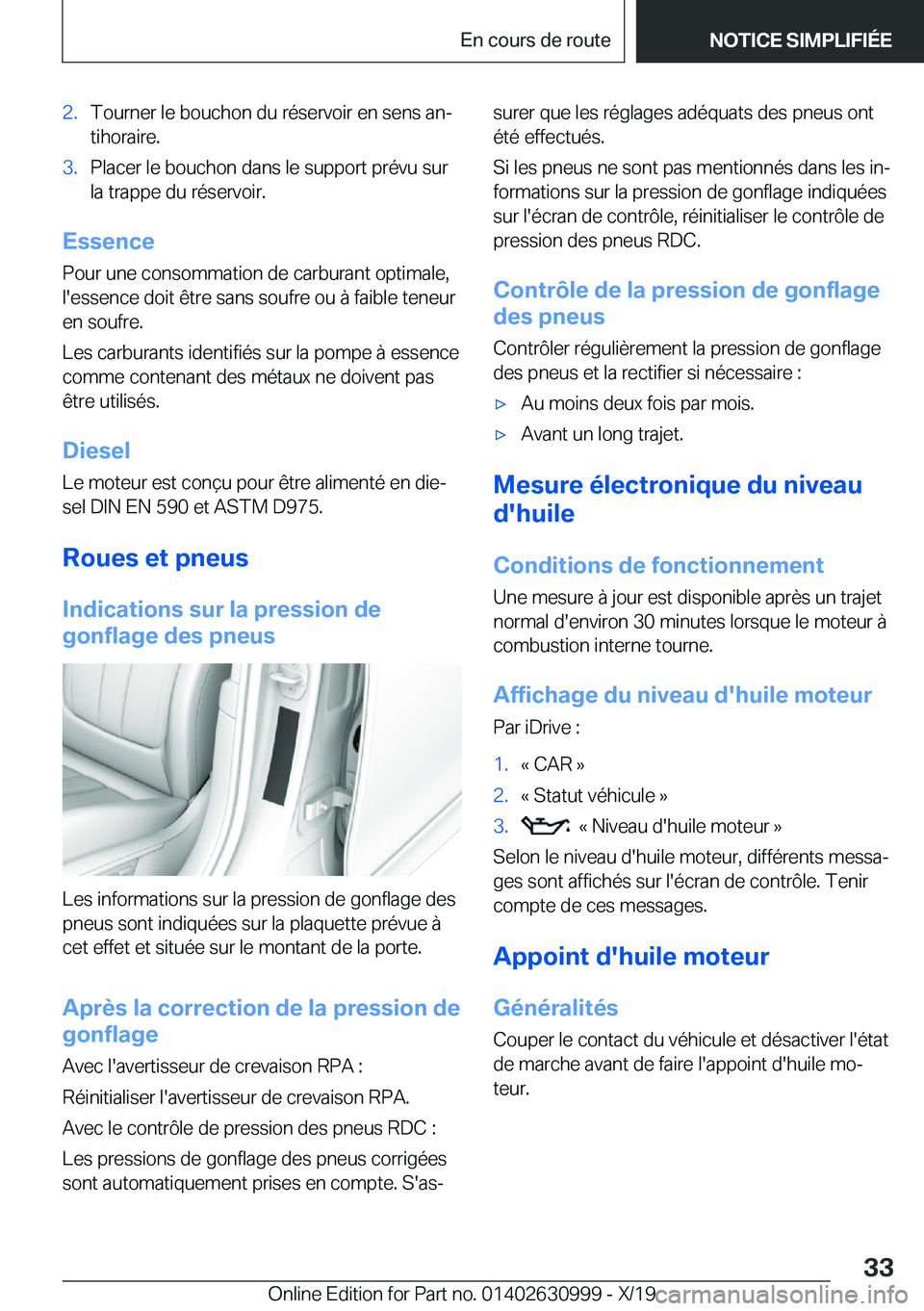 BMW 2 SERIES GRAN COUPE 2020  Notices Demploi (in French) �2�.�T�o�u�r�n�e�r��l�e��b�o�u�c�h�o�n��d�u��r�é�s�e�r�v�o�i�r��e�n��s�e�n�s��a�nj�t�i�h�o�r�a�i�r�e�.�3�.�P�l�a�c�e�r��l�e��b�o�u�c�h�o�n��d�a�n�s��l�e��s�u�p�p�o�r�t��p�r�é�v�u��s�u