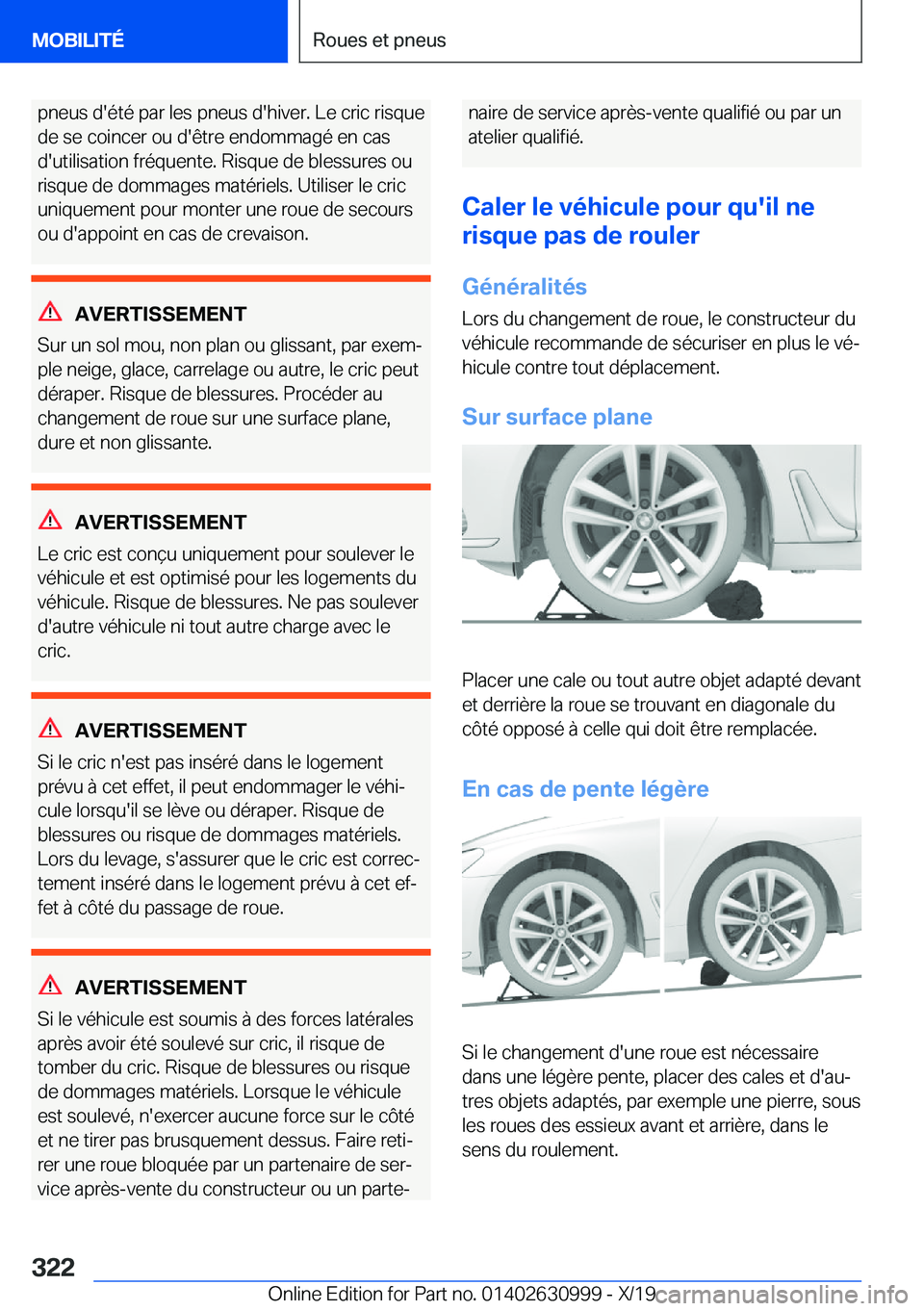 BMW 2 SERIES GRAN COUPE 2020  Notices Demploi (in French) �p�n�e�u�s��d�'�é�t�é��p�a�r��l�e�s��p�n�e�u�s��d�'�h�i�v�e�r�.��L�e��c�r�i�c��r�i�s�q�u�e�d�e��s�e��c�o�i�n�c�e�r��o�u��d�'�ê�t�r�e��e�n�d�o�m�m�a�g�é��e�n��c�a�s
�d�&#