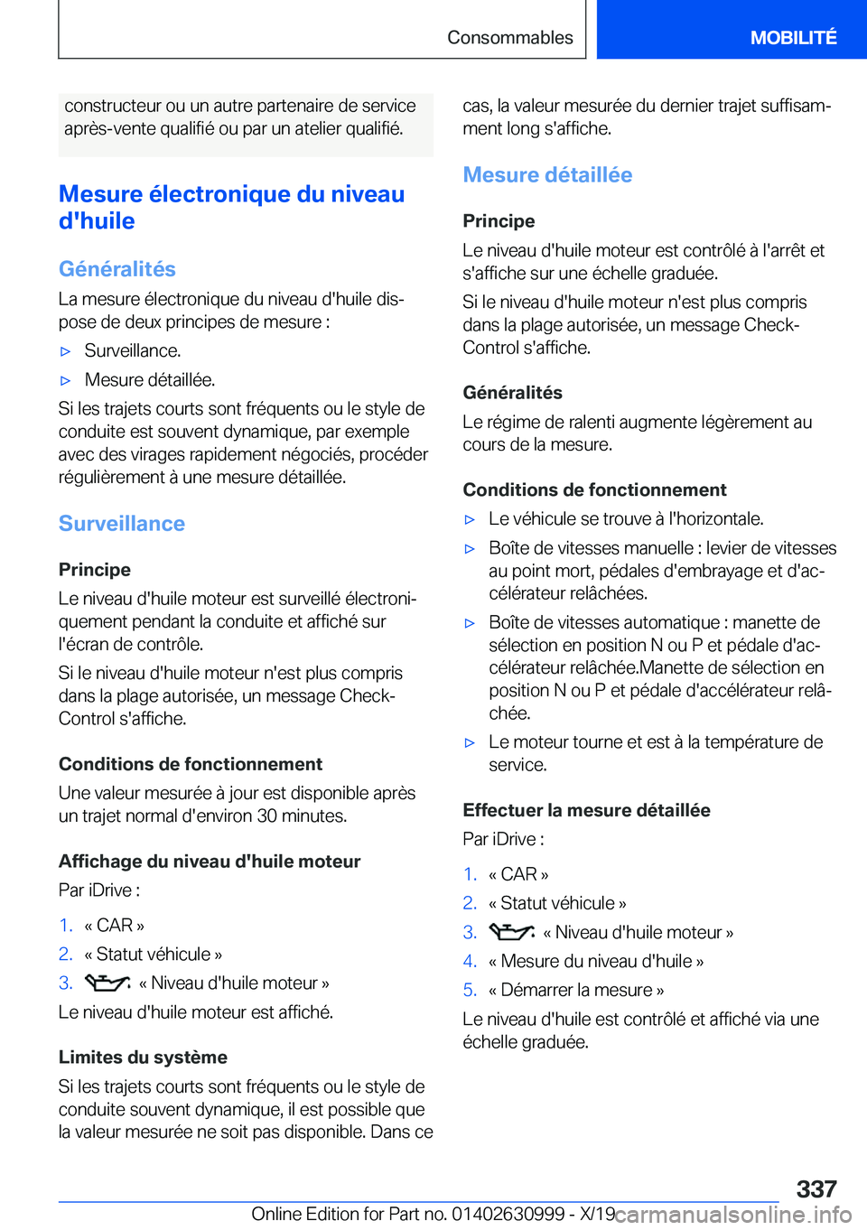 BMW 2 SERIES GRAN COUPE 2020  Notices Demploi (in French) �c�o�n�s�t�r�u�c�t�e�u�r��o�u��u�n��a�u�t�r�e��p�a�r�t�e�n�a�i�r�e��d�e��s�e�r�v�i�c�e�a�p�r�è�s�-�v�e�n�t�e��q�u�a�l�i�f�i�é��o�u��p�a�r��u�n��a�t�e�l�i�e�r��q�u�a�l�i�f�i�é�.
�M�e�s�u