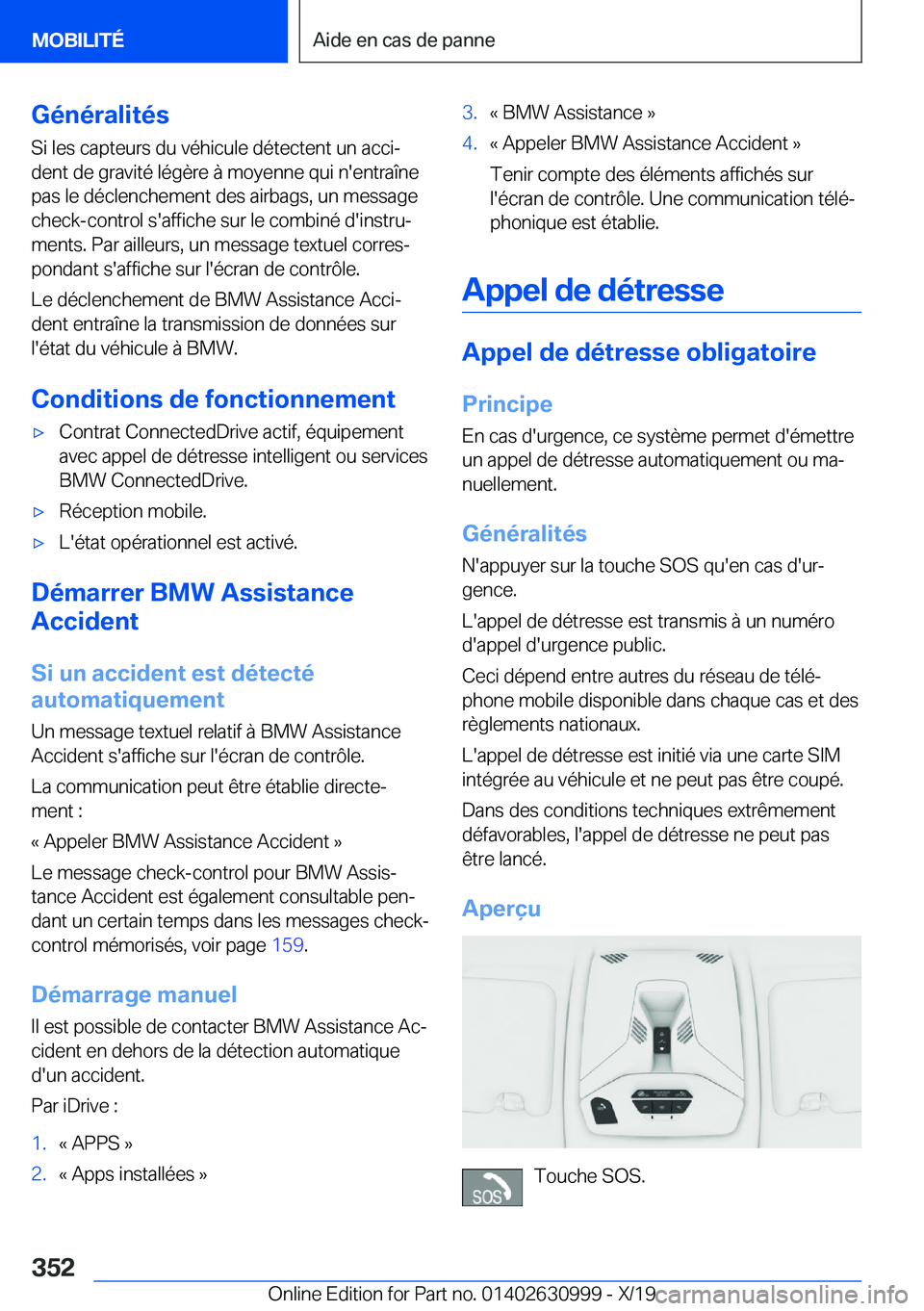 BMW 2 SERIES GRAN COUPE 2020  Notices Demploi (in French) �G�é�n�é�r�a�l�i�t�é�s�S�i��l�e�s��c�a�p�t�e�u�r�s��d�u��v�é�h�i�c�u�l�e��d�é�t�e�c�t�e�n�t��u�n��a�c�c�ij
�d�e�n�t��d�e��g�r�a�v�i�t�é��l�é�g�è�r�e��