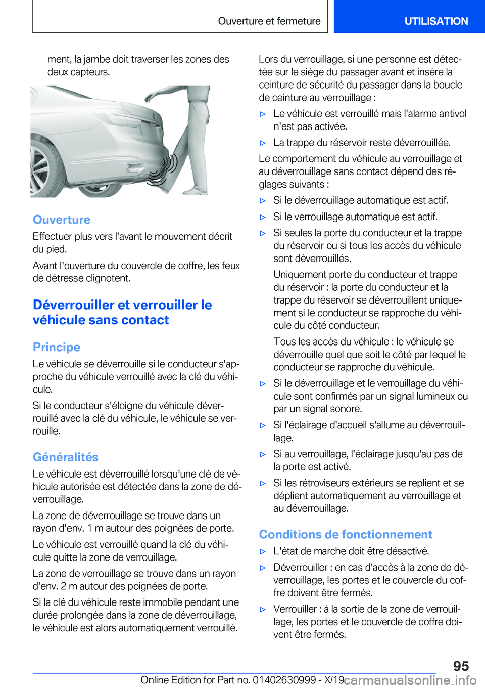 BMW 2 SERIES GRAN COUPE 2020  Notices Demploi (in French) �m�e�n�t�,��l�a��j�a�m�b�e��d�o�i�t��t�r�a�v�e�r�s�e�r��l�e�s��z�o�n�e�s��d�e�s
�d�e�u�x��c�a�p�t�e�u�r�s�.
�O�u�v�e�r�t�u�r�e
�E�f�f�e�c�t�u�e�r��p�l�u�s��v�e�r�s��l�'�a�v�a�n�t��l�e�