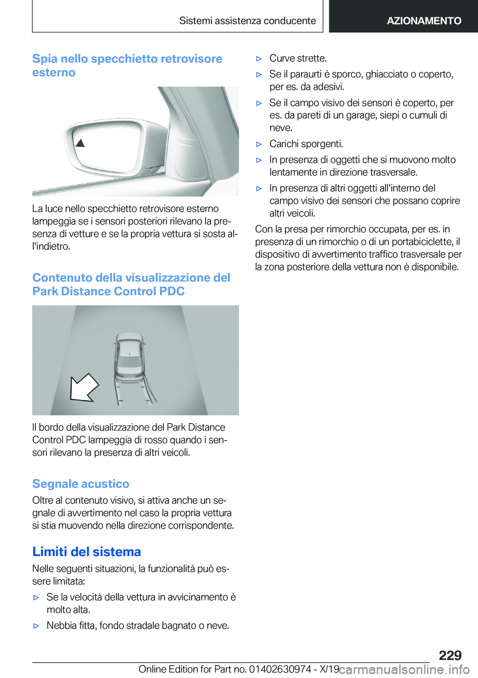 BMW 2 SERIES GRAN COUPE 2020  Libretti Di Uso E manutenzione (in Italian) �S�p�i�a��n�e�l�l�o��s�p�e�c�c�h�i�e�t�t�o��r�e�t�r�o�v�i�s�o�r�e
�e�s�t�e�r�n�o
�L�a��l�u�c�e��n�e�l�l�o��s�p�e�c�c�h�i�e�t�t�o��r�e�t�r�o�v�i�s�o�r�e��e�s�t�e�r�n�o �l�a�m�p�e�g�g�i�a��s�e�