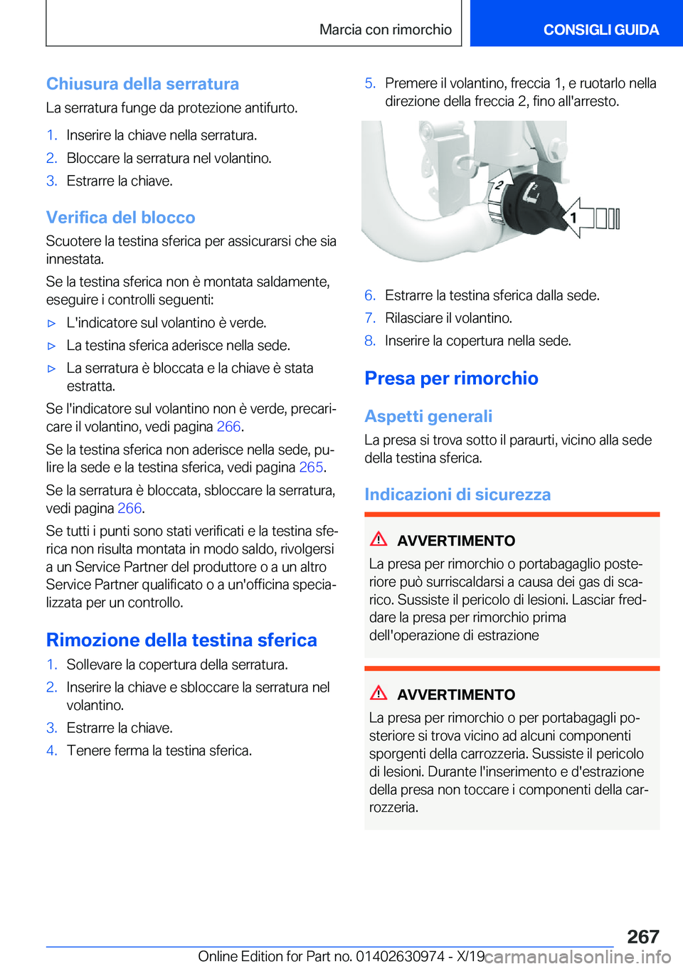 BMW 2 SERIES GRAN COUPE 2020  Libretti Di Uso E manutenzione (in Italian) �C�h�i�u�s�u�r�a��d�e�l�l�a��s�e�r�r�a�t�u�r�a�L�a��s�e�r�r�a�t�u�r�a��f�u�n�g�e��d�a��p�r�o�t�e�z�i�o�n�e��a�n�t�i�f�u�r�t�o�.�1�.�I�n�s�e�r�i�r�e��l�a��c�h�i�a�v�e��n�e�l�l�a��s�e�r�r�a�t