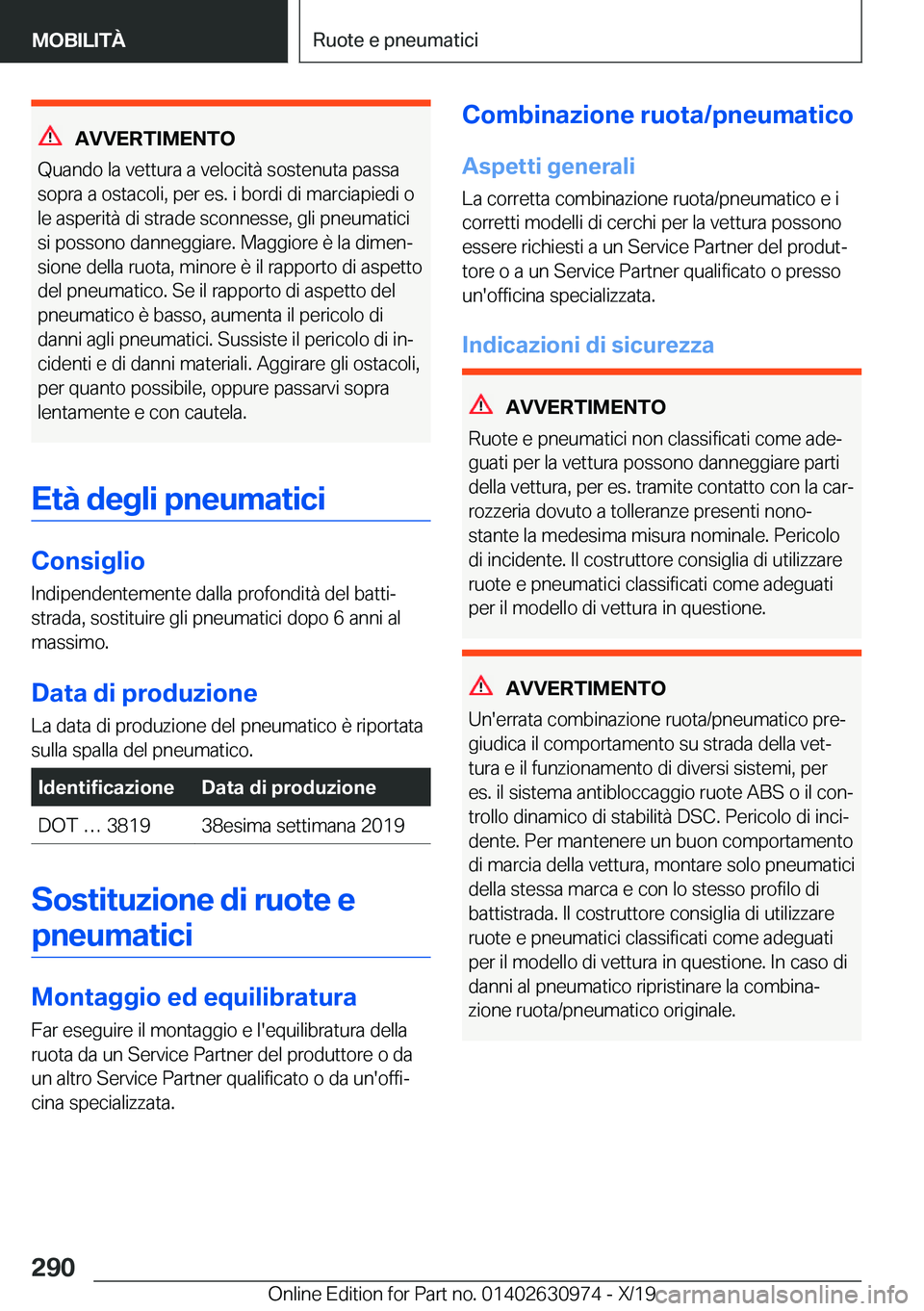 BMW 2 SERIES GRAN COUPE 2020  Libretti Di Uso E manutenzione (in Italian) �A�V�V�E�R�T�I�M�E�N�T�O
�Q�u�a�n�d�o��l�a��v�e�t�t�u�r�a��a��v�e�l�o�c�i�t�