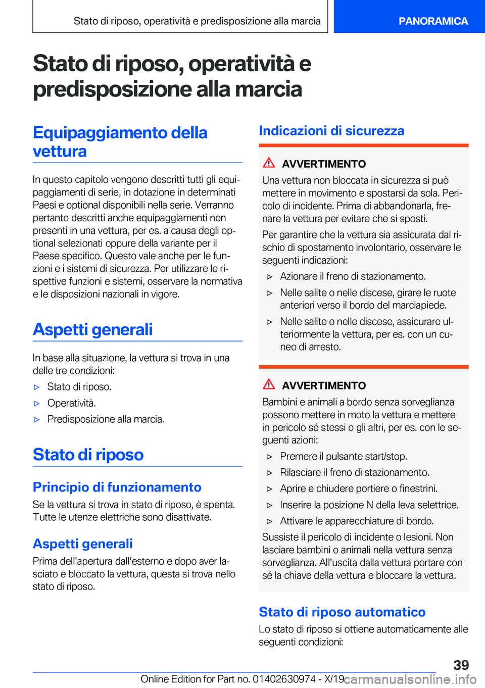 BMW 2 SERIES GRAN COUPE 2020  Libretti Di Uso E manutenzione (in Italian) �S�t�a�t�o��d�i��r�i�p�o�s�o�,��o�p�e�r�a�t�i�v�i�t�