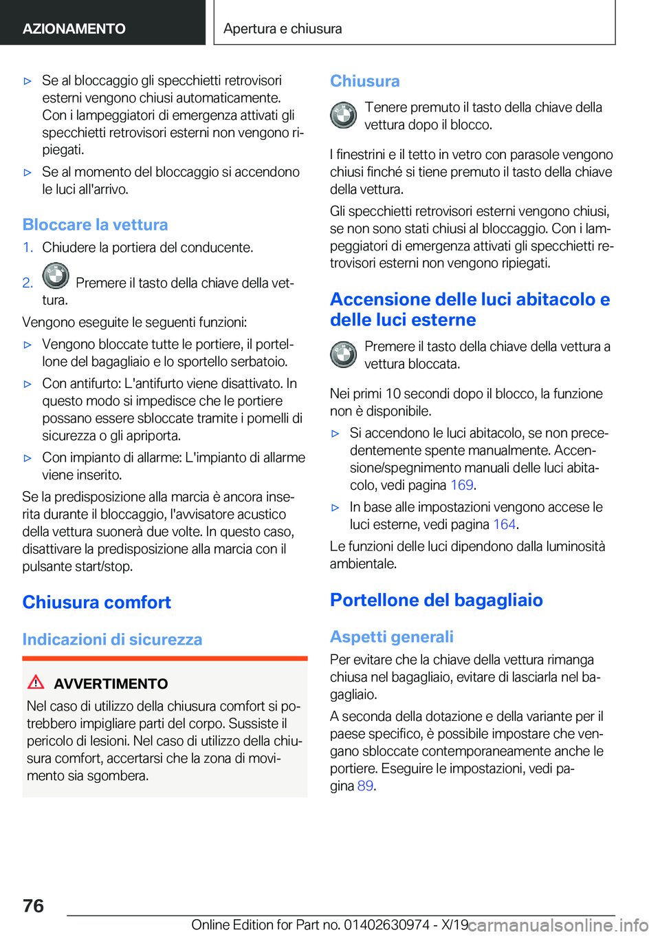 BMW 2 SERIES GRAN COUPE 2020  Libretti Di Uso E manutenzione (in Italian) 'x�S�e��a�l��b�l�o�c�c�a�g�g�i�o��g�l�i��s�p�e�c�c�h�i�e�t�t�i��r�e�t�r�o�v�i�s�o�r�i�e�s�t�e�r�n�i��v�e�n�g�o�n�o��c�h�i�u�s�i��a�u�t�o�m�a�t�i�c�a�m�e�n�t�e�.�C�o�n��i��l�a�m�p�e�g�g�i