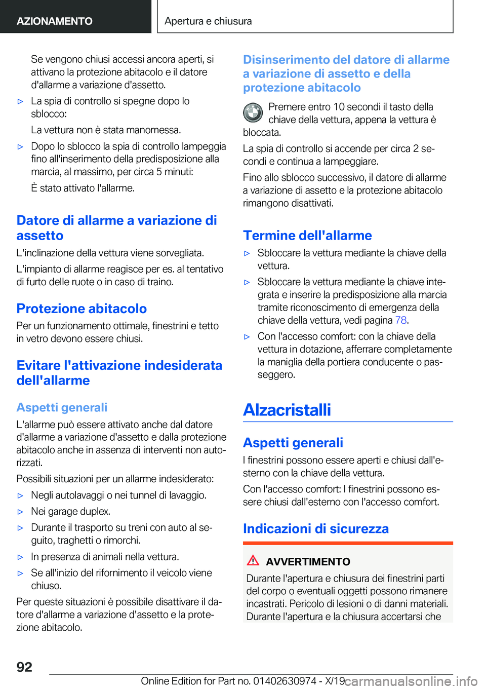BMW 2 SERIES GRAN COUPE 2020  Libretti Di Uso E manutenzione (in Italian) �S�e��v�e�n�g�o�n�o��c�h�i�u�s�i��a�c�c�e�s�s�i��a�n�c�o�r�a��a�p�e�r�t�i�,��s�i
�a�t�t�i�v�a�n�o��l�a��p�r�o�t�e�z�i�o�n�e��a�b�i�t�a�c�o�l�o��e��i�l��d�a�t�o�r�e
�d�'�a�l�l�a�r�m�e�