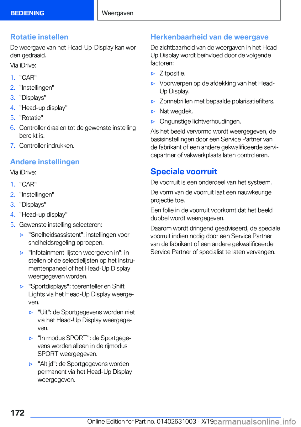 BMW 2 SERIES GRAN COUPE 2020  Instructieboekjes (in Dutch) �R�o�t�a�t�i�e��i�n�s�t�e�l�l�e�n�D�e��w�e�e�r�g�a�v�e��v�a�n��h�e�t��H�e�a�d�-�U�p�-�D�i�s�p�l�a�y��k�a�n��w�o�rj
�d�e�n��g�e�d�r�a�a�i�d�.
�V�i�a��i�D�r�i�v�e�:�1�.��C�A�R��2�.��I�n�s�t