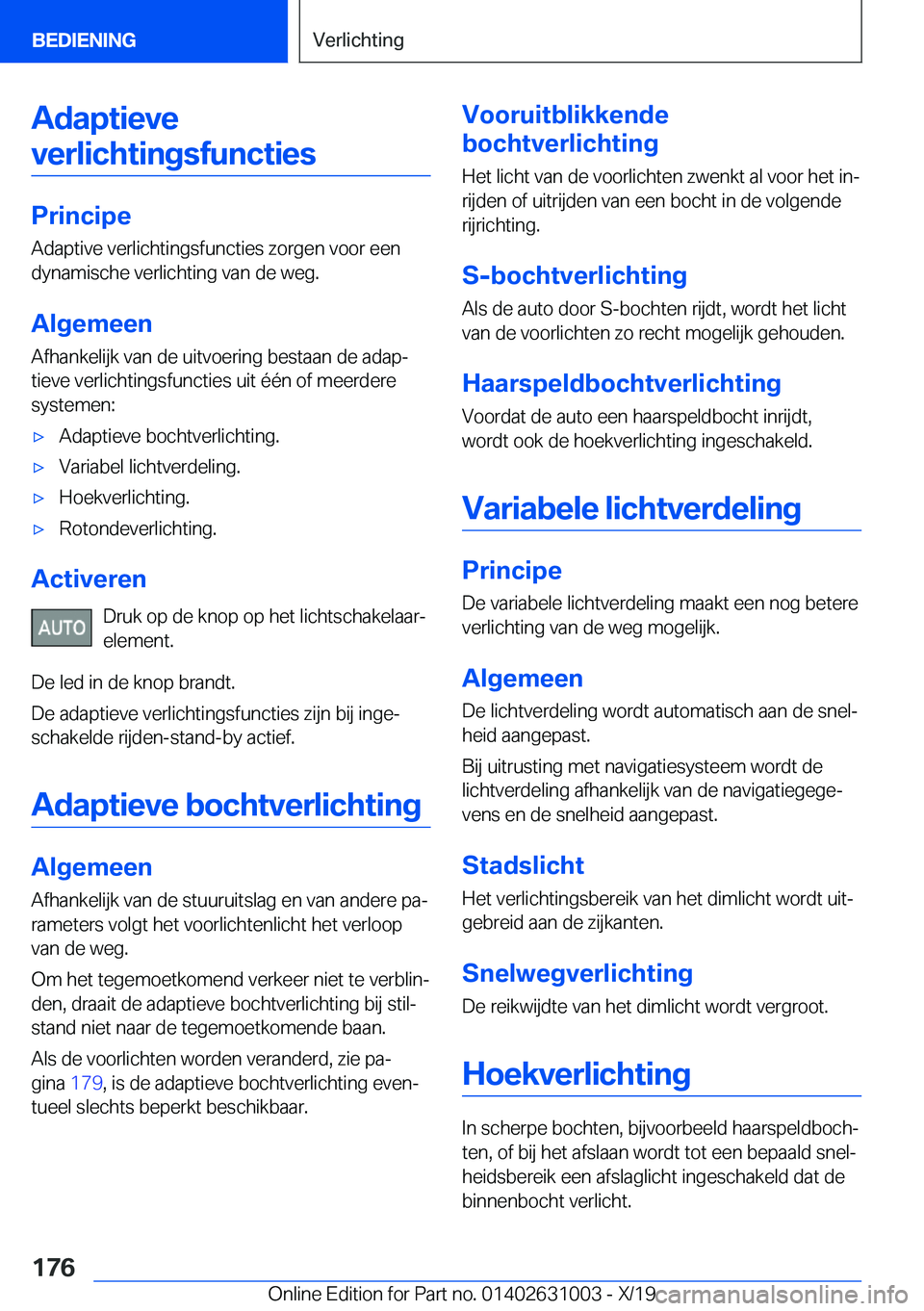 BMW 2 SERIES GRAN COUPE 2020  Instructieboekjes (in Dutch) �A�d�a�p�t�i�e�v�e�v�e�r�l�i�c�h�t�i�n�g�s�f�u�n�c�t�i�e�s
�P�r�i�n�c�i�p�e �A�d�a�p�t�i�v�e��v�e�r�l�i�c�h�t�i�n�g�s�f�u�n�c�t�i�e�s��z�o�r�g�e�n��v�o�o�r��e�e�n
�d�y�n�a�m�i�s�c�h�e��v�e�r�l�i�