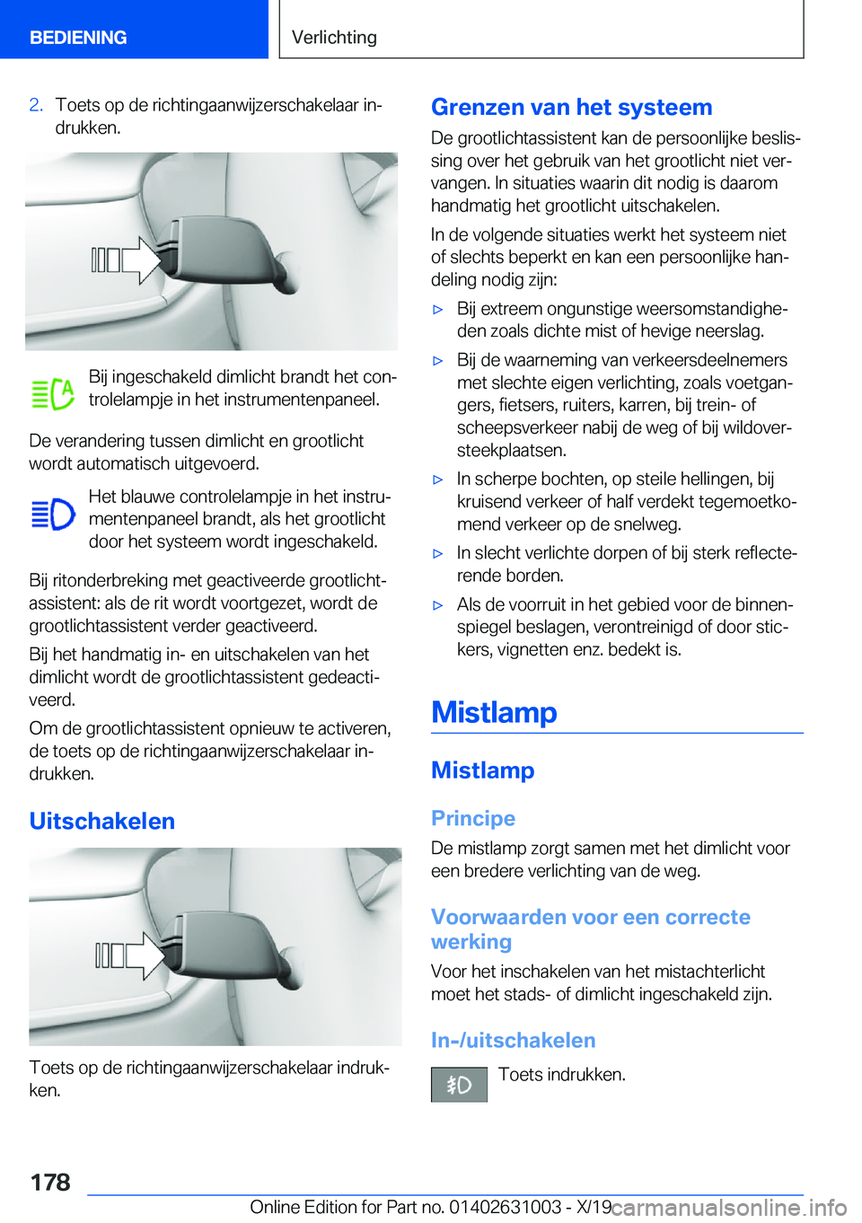 BMW 2 SERIES GRAN COUPE 2020  Instructieboekjes (in Dutch) �2�.�T�o�e�t�s��o�p��d�e��r�i�c�h�t�i�n�g�a�a�n�w�i�j�z�e�r�s�c�h�a�k�e�l�a�a�r��i�nj
�d�r�u�k�k�e�n�.
�B�i�j��i�n�g�e�s�c�h�a�k�e�l�d��d�i�m�l�i�c�h�t��b�r�a�n�d�t��h�e�t��c�o�nj
�t�r�o�l�