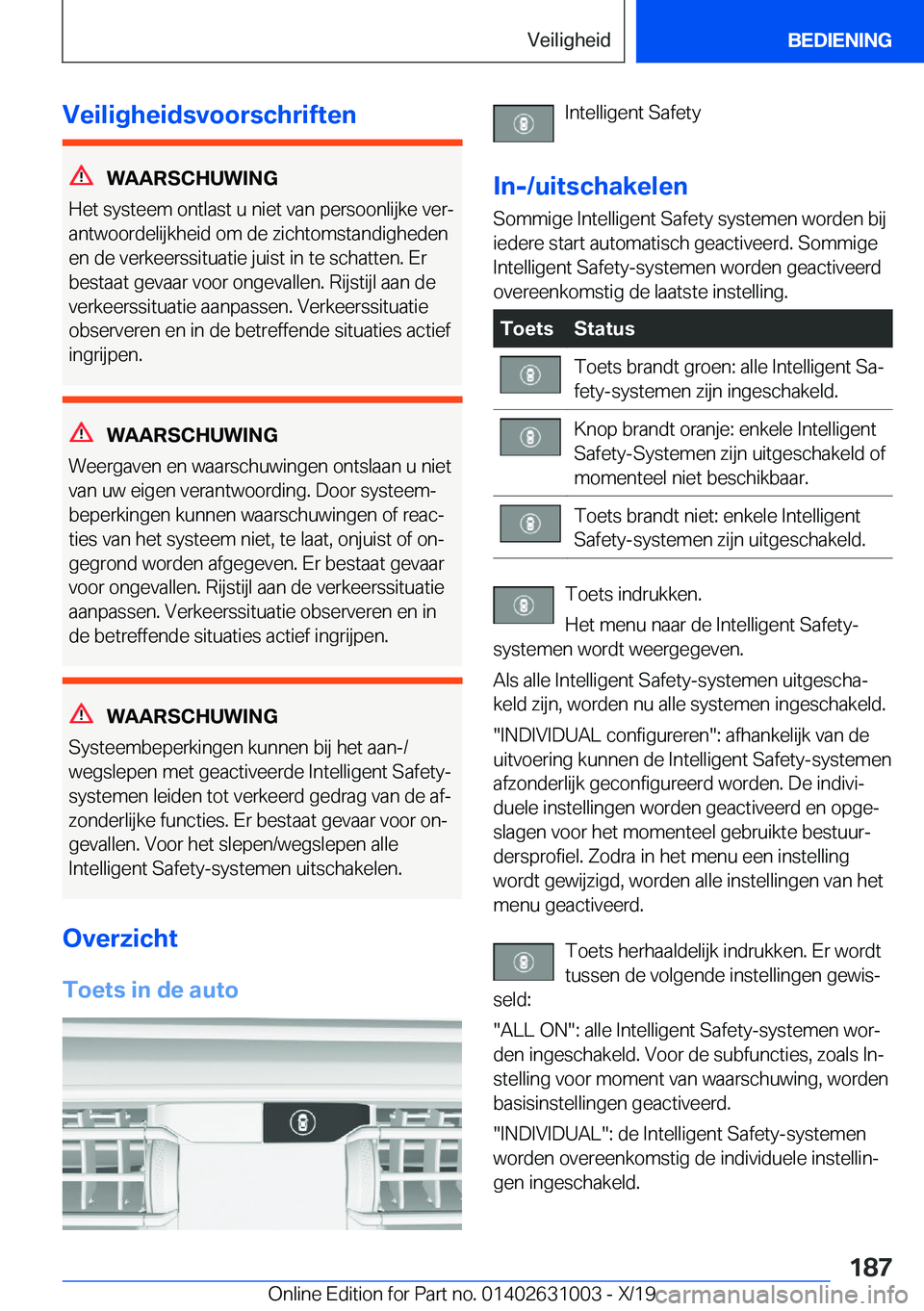 BMW 2 SERIES GRAN COUPE 2020  Instructieboekjes (in Dutch) �V�e�i�l�i�g�h�e�i�d�s�v�o�o�r�s�c�h�r�i�f�t�e�n
�W�A�A�R�S�C�H�U�W�I�N�G
�H�e�t��s�y�s�t�e�e�m��o�n�t�l�a�s�t��u��n�i�e�t��v�a�n��p�e�r�s�o�o�n�l�i�j�k�e��v�e�rj
�a�n�t�w�o�o�r�d�e�l�i�j�k�h�