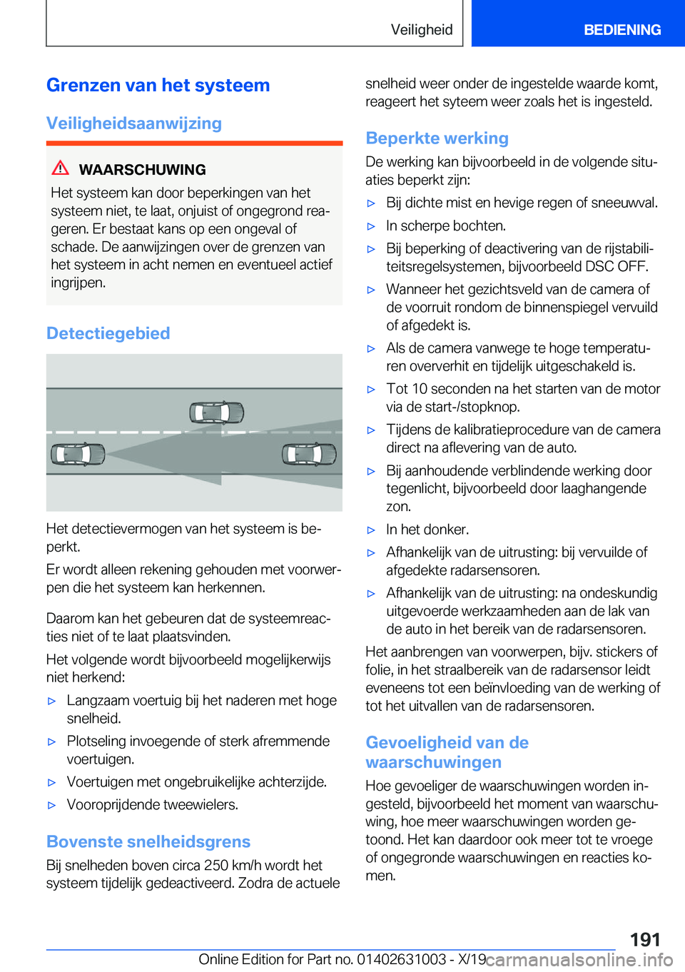 BMW 2 SERIES GRAN COUPE 2020  Instructieboekjes (in Dutch) �G�r�e�n�z�e�n��v�a�n��h�e�t��s�y�s�t�e�e�m
�V�e�i�l�i�g�h�e�i�d�s�a�a�n�w�i�j�z�i�n�g
�W�A�A�R�S�C�H�U�W�I�N�G
�H�e�t��s�y�s�t�e�e�m��k�a�n��d�o�o�r��b�e�p�e�r�k�i�n�g�e�n��v�a�n��h�e�t
�s�y