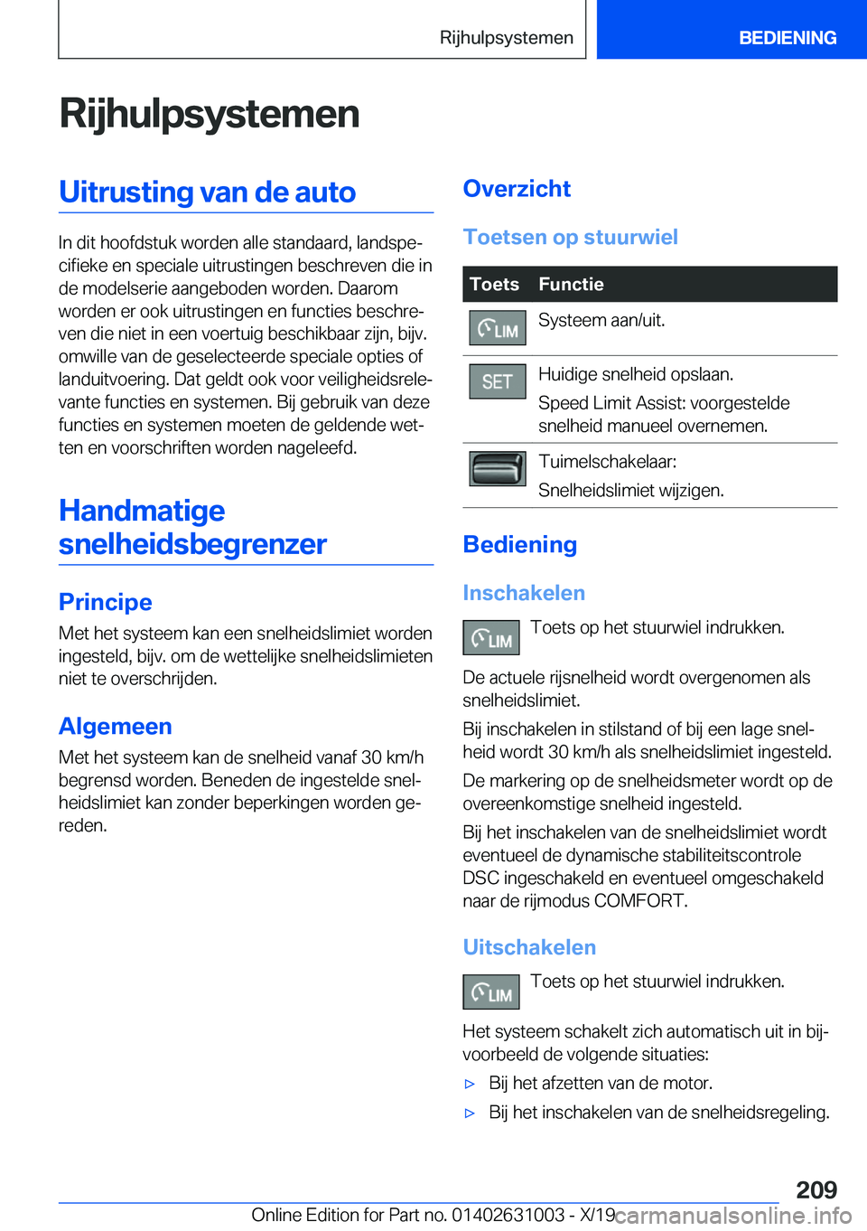 BMW 2 SERIES GRAN COUPE 2020  Instructieboekjes (in Dutch) �R�i�j�h�u�l�p�s�y�s�t�e�m�e�n�U�i�t�r�u�s�t�i�n�g��v�a�n��d�e��a�u�t�o
�I�n��d�i�t��h�o�o�f�d�s�t�u�k��w�o�r�d�e�n��a�l�l�e��s�t�a�n�d�a�a�r�d�,��l�a�n�d�s�p�ej�c�i�f�i�e�k�e��e�n��s�p�e�